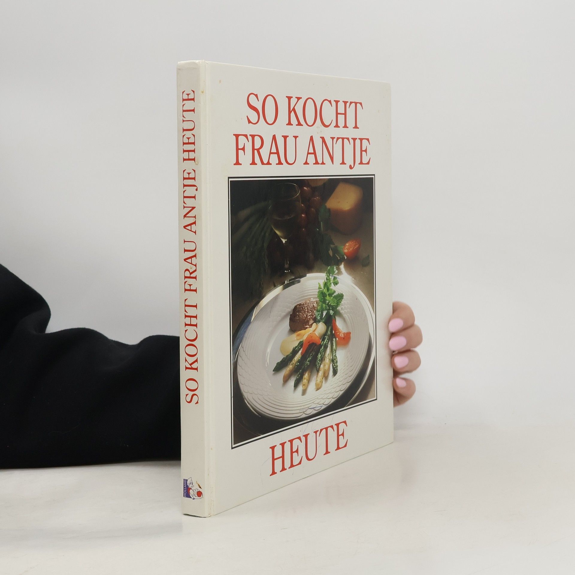 Auteurscollectief So kocht Frau Antje heute