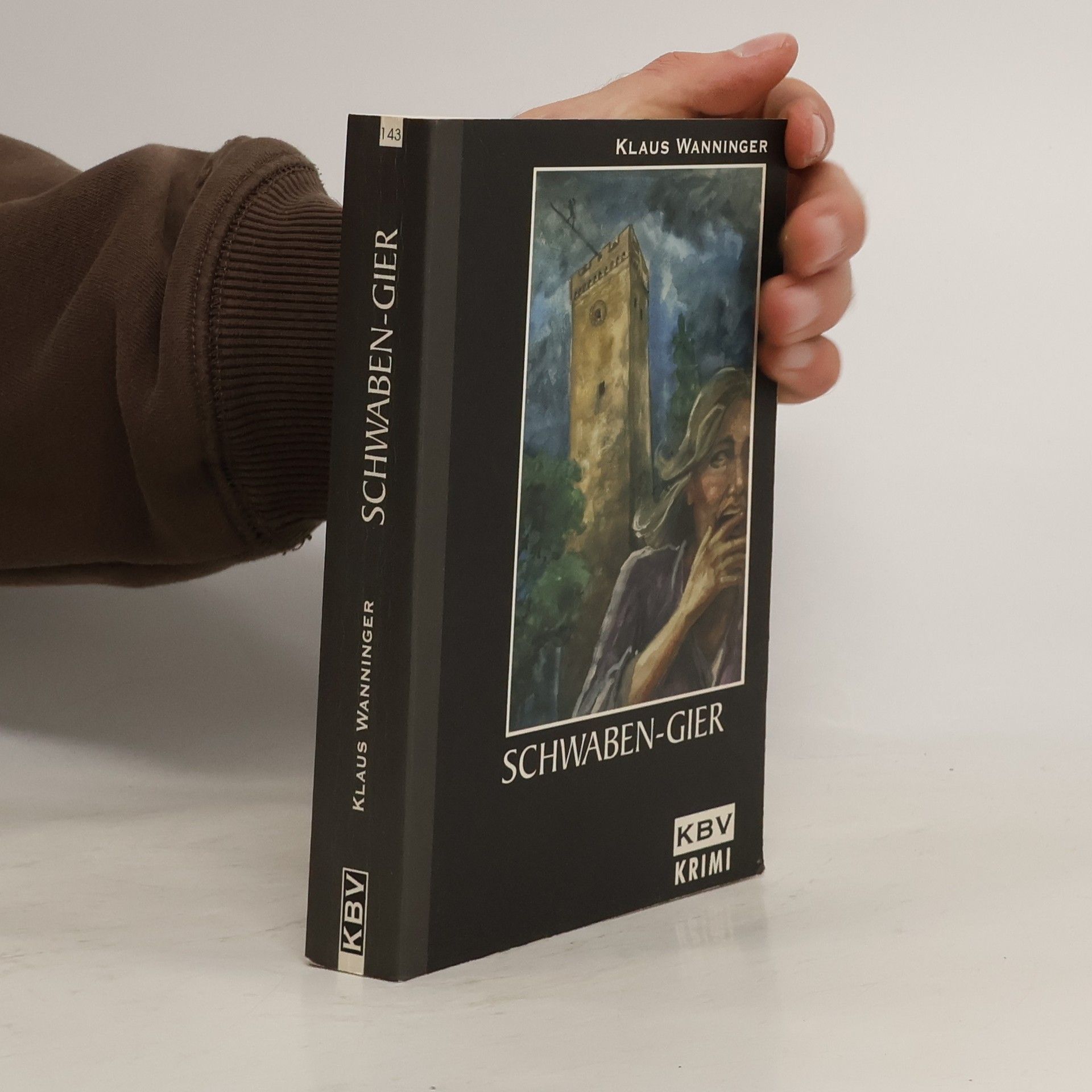 Klaus Wanninger Kommissar Braigs - 8: Schwaben-Gier