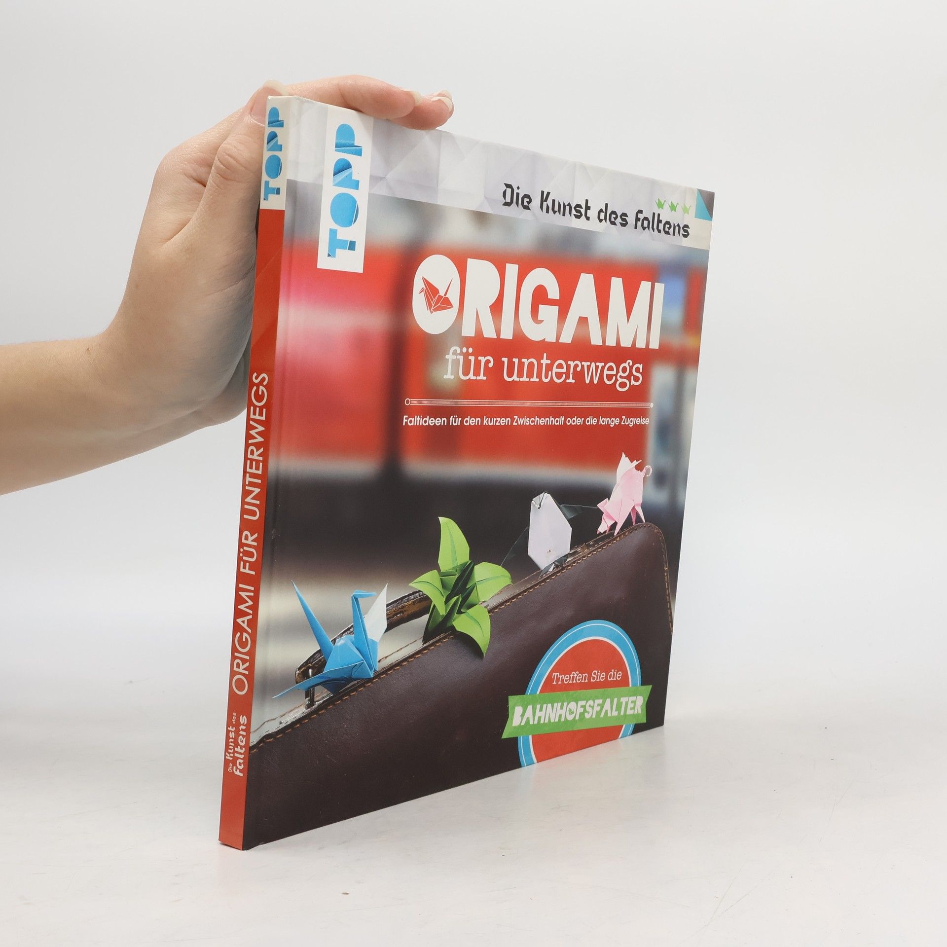 Die Bahnhofsfalter Origami für unterwegs