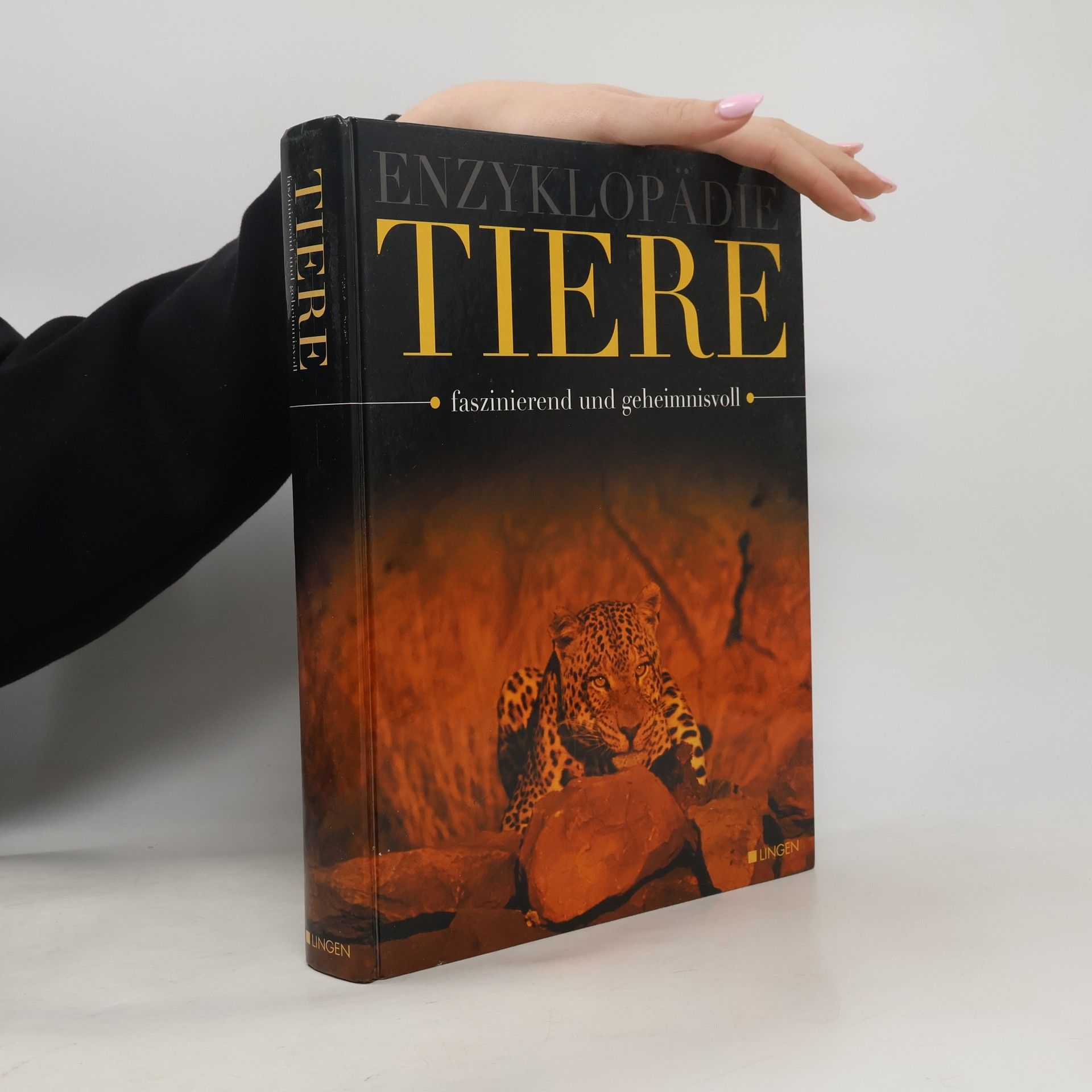 Simone Harland Enzyklopädie Tiere. Faszinierend und Geheimnisvoll