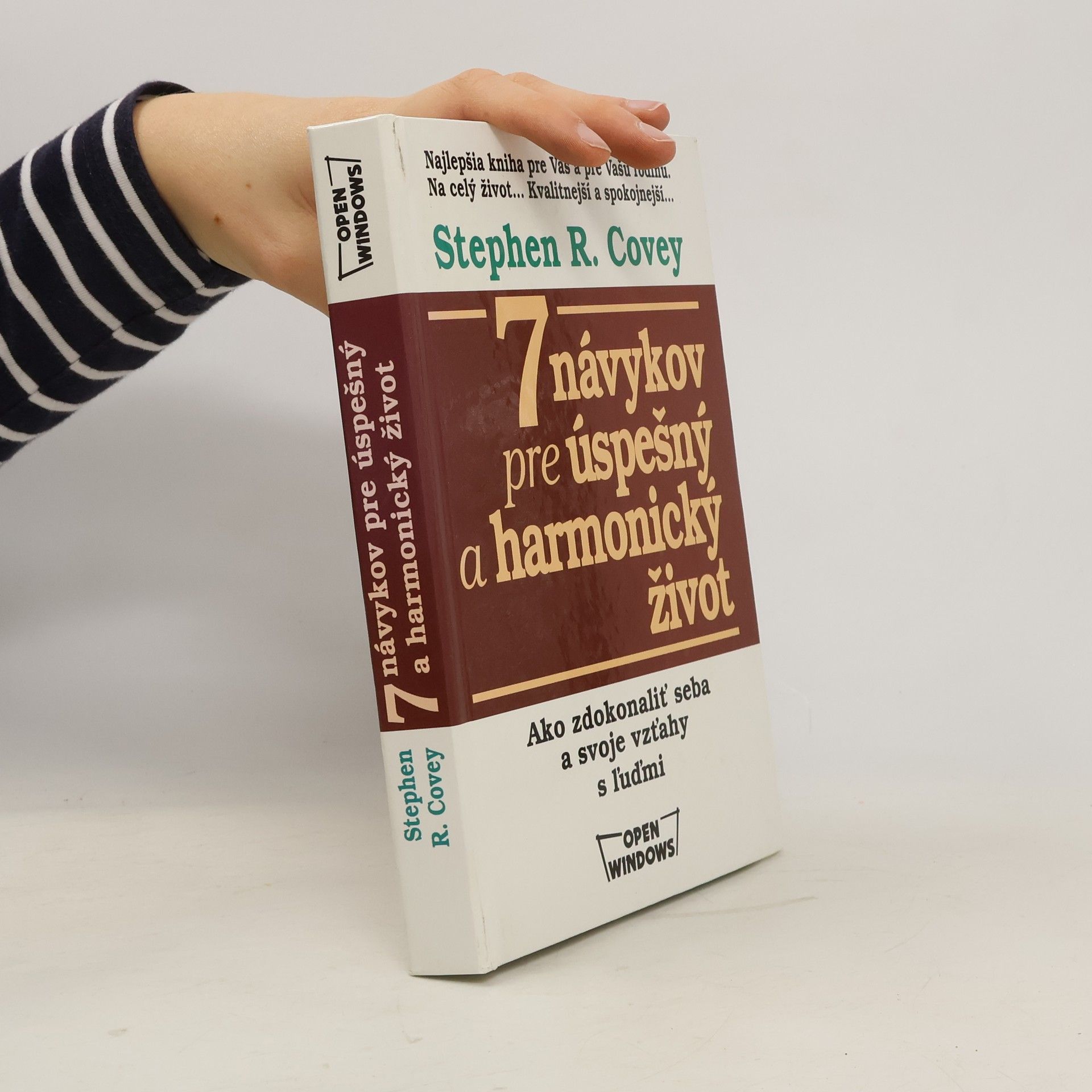 Stephen R. Covey 7 návykov pre úspešný a harmonický život