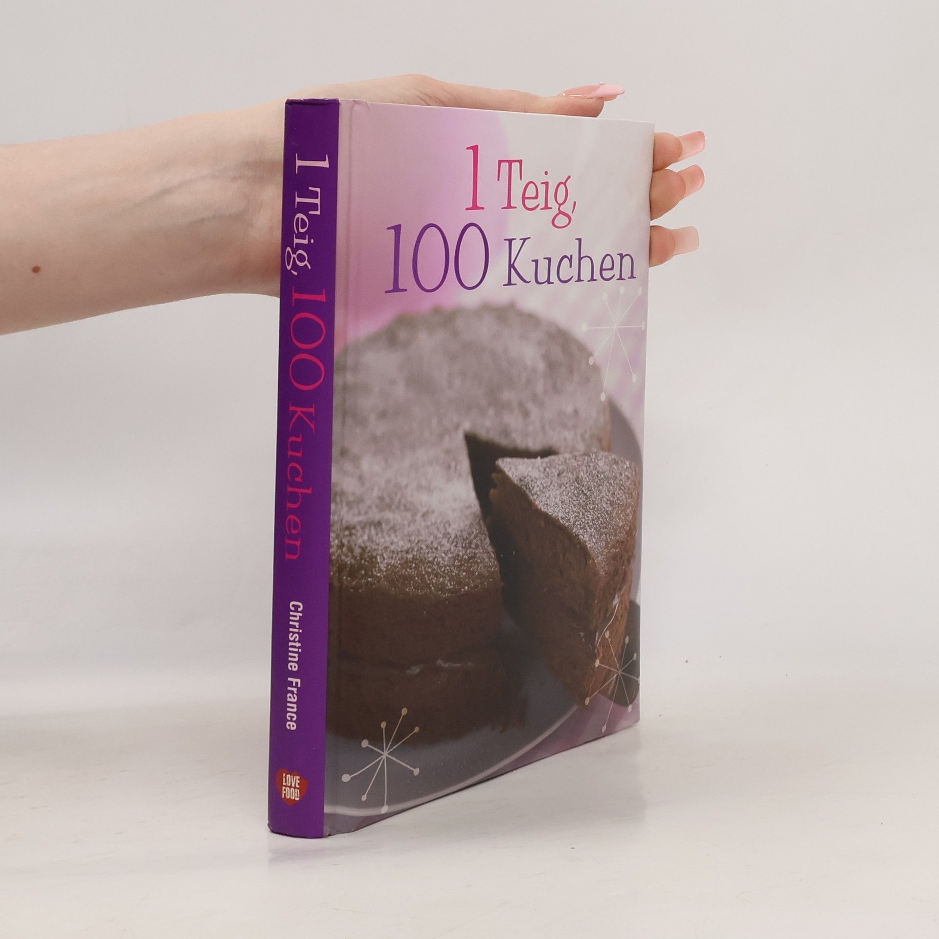 Christine France 1 Teig, 100 Kuchen