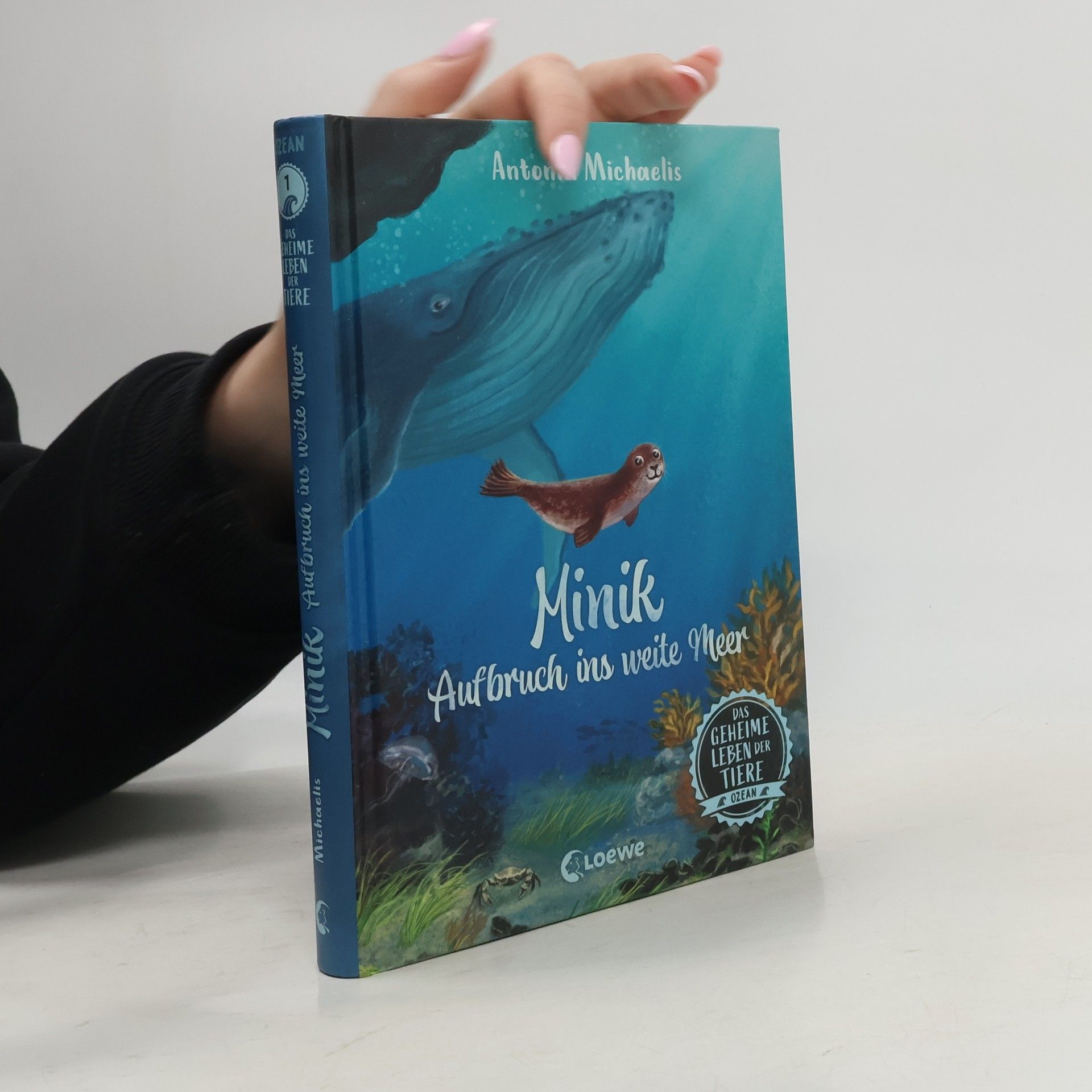 Antonia Michaelis Das geheime Leben der Tiere (Ozean, Band 1) - Minik - Aufbruch ins weite Meer