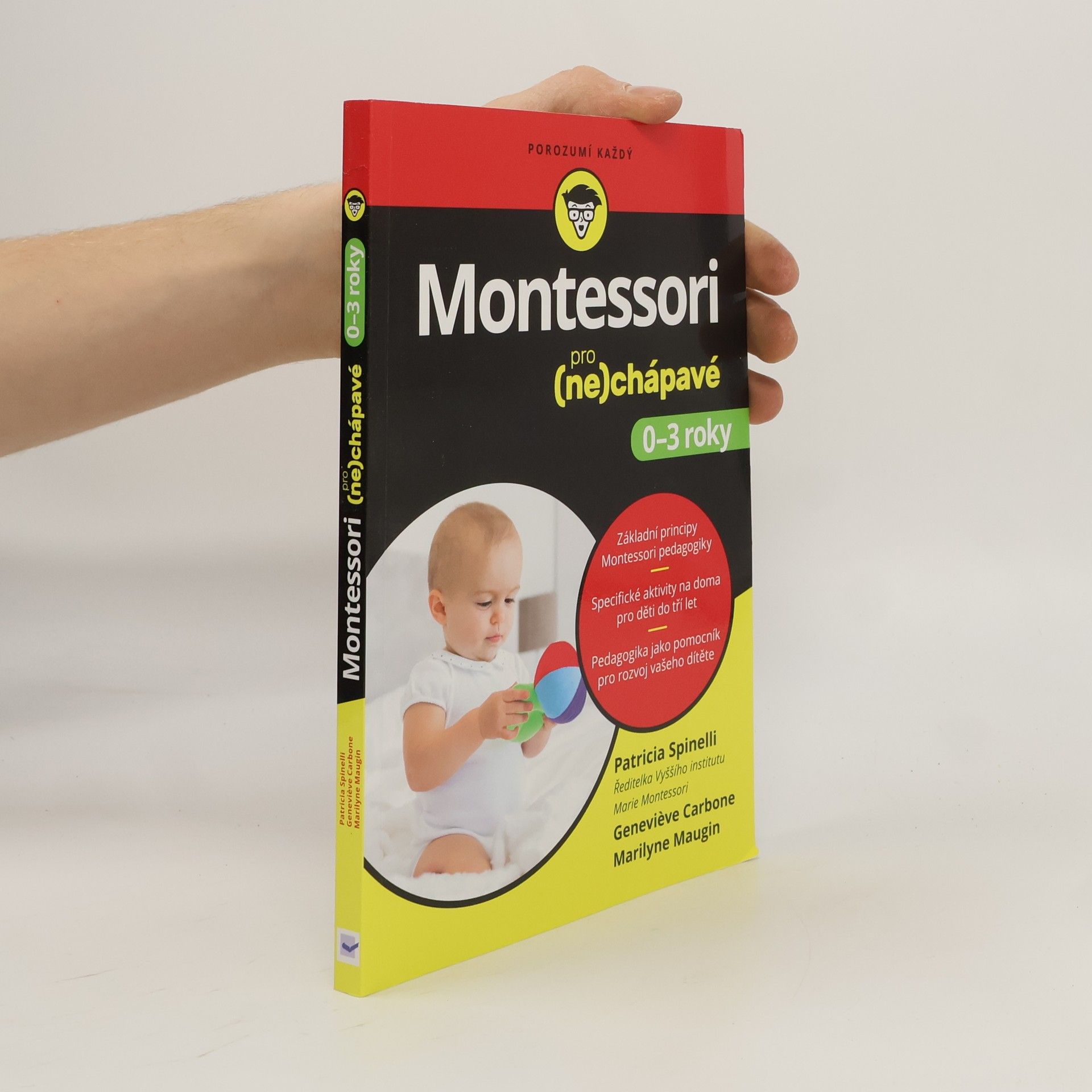 Patricia Spinelli Montessori pro (ne)chápavé: 0–3 roky