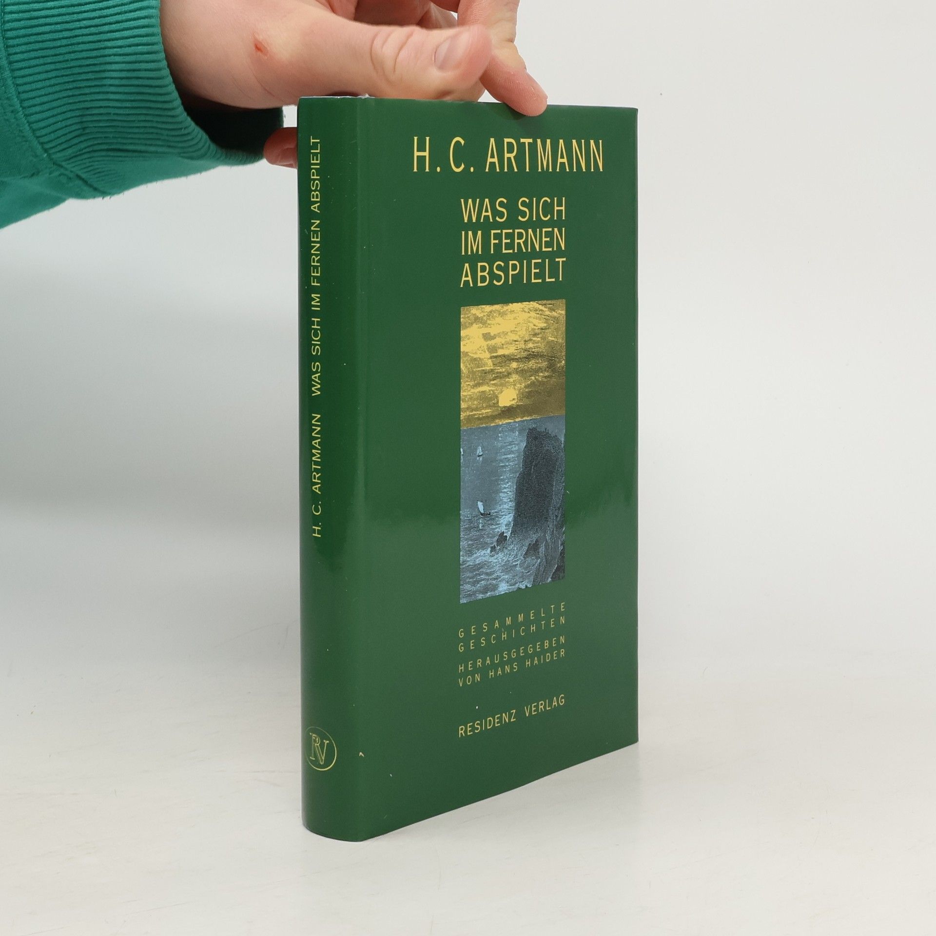 Hans Carl Artmann Was sich im Fernen abspielt