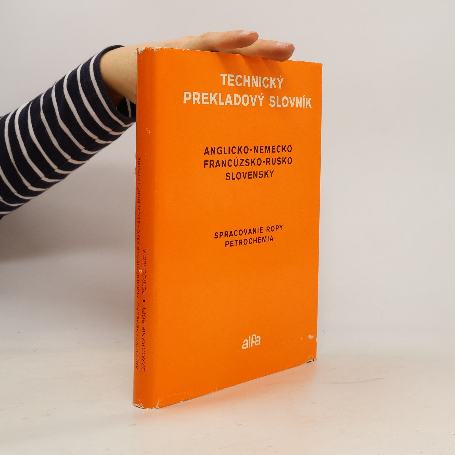 Various authors Technický prekladový slovník. Anglicko-nemecko-francúzsko-rusko-slovenský