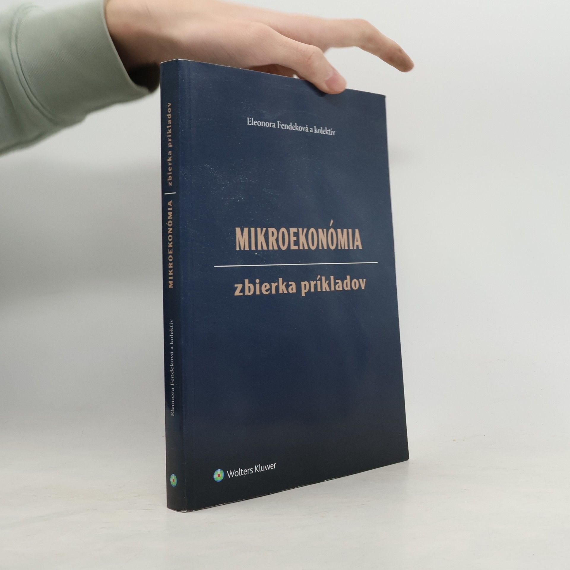 Eleonora Fendeková Mikroekonómia Zbierka príkladov