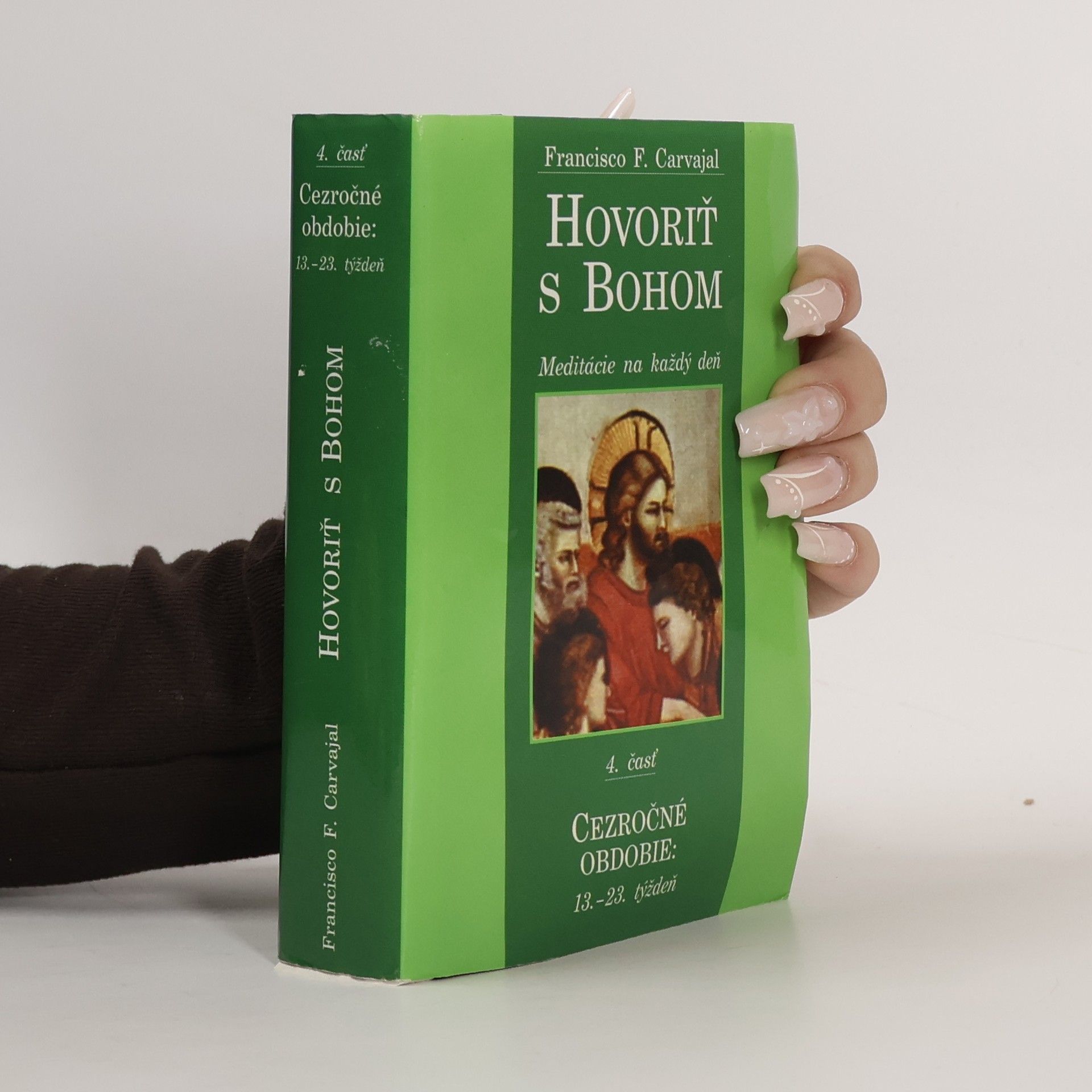 Francisco F. Carvajal Hovoriť s Bohom 4