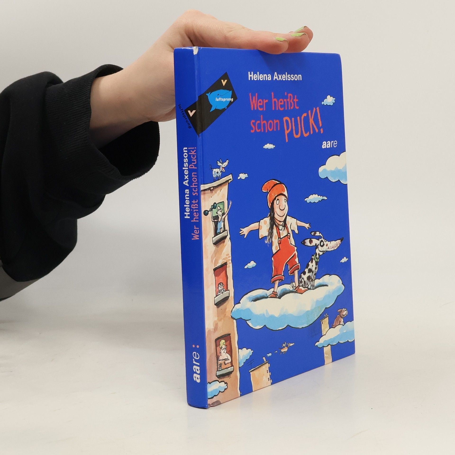 Helena Axelsson Wer heißt schon Puck!