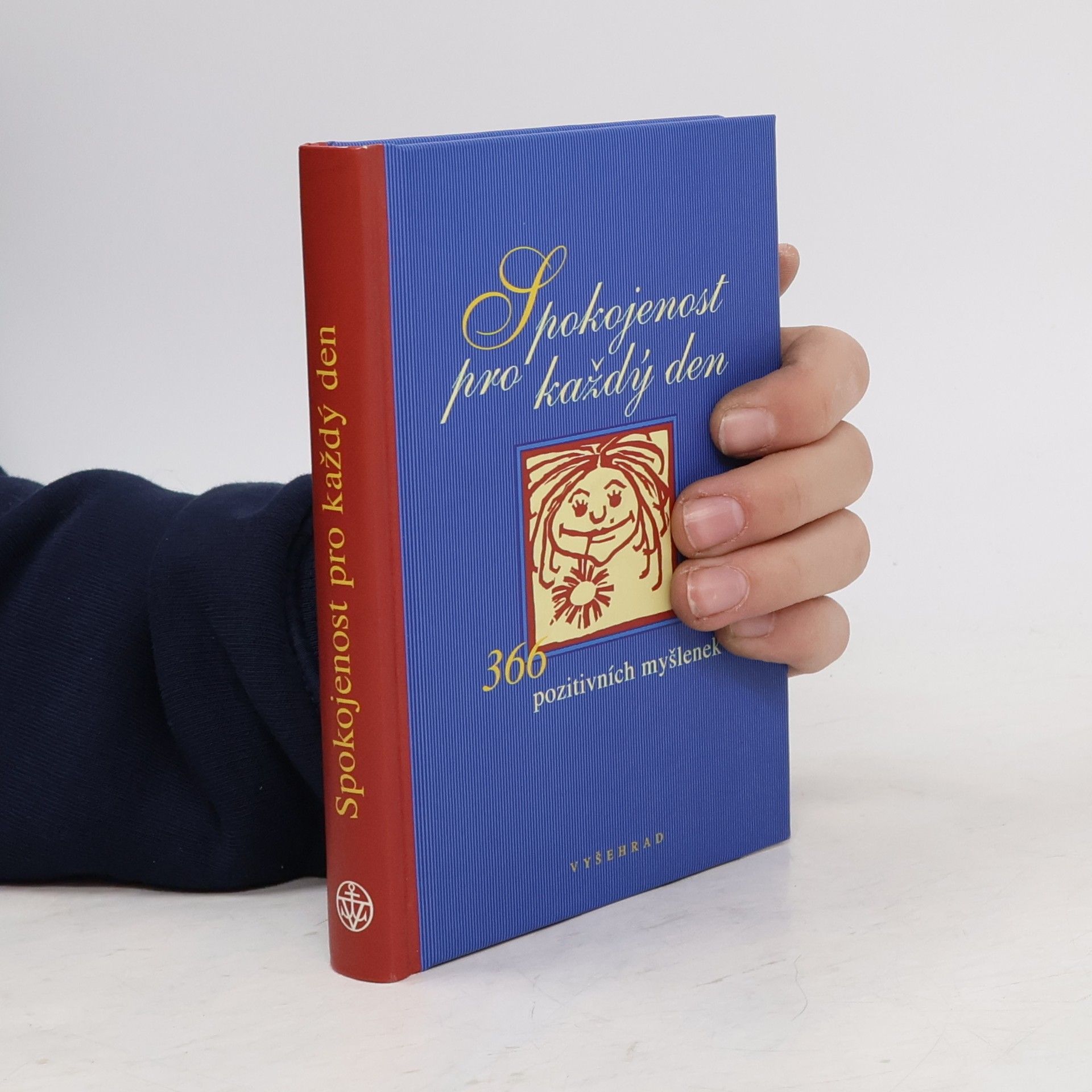 Alena Mrázková Spokojenost pro každý den