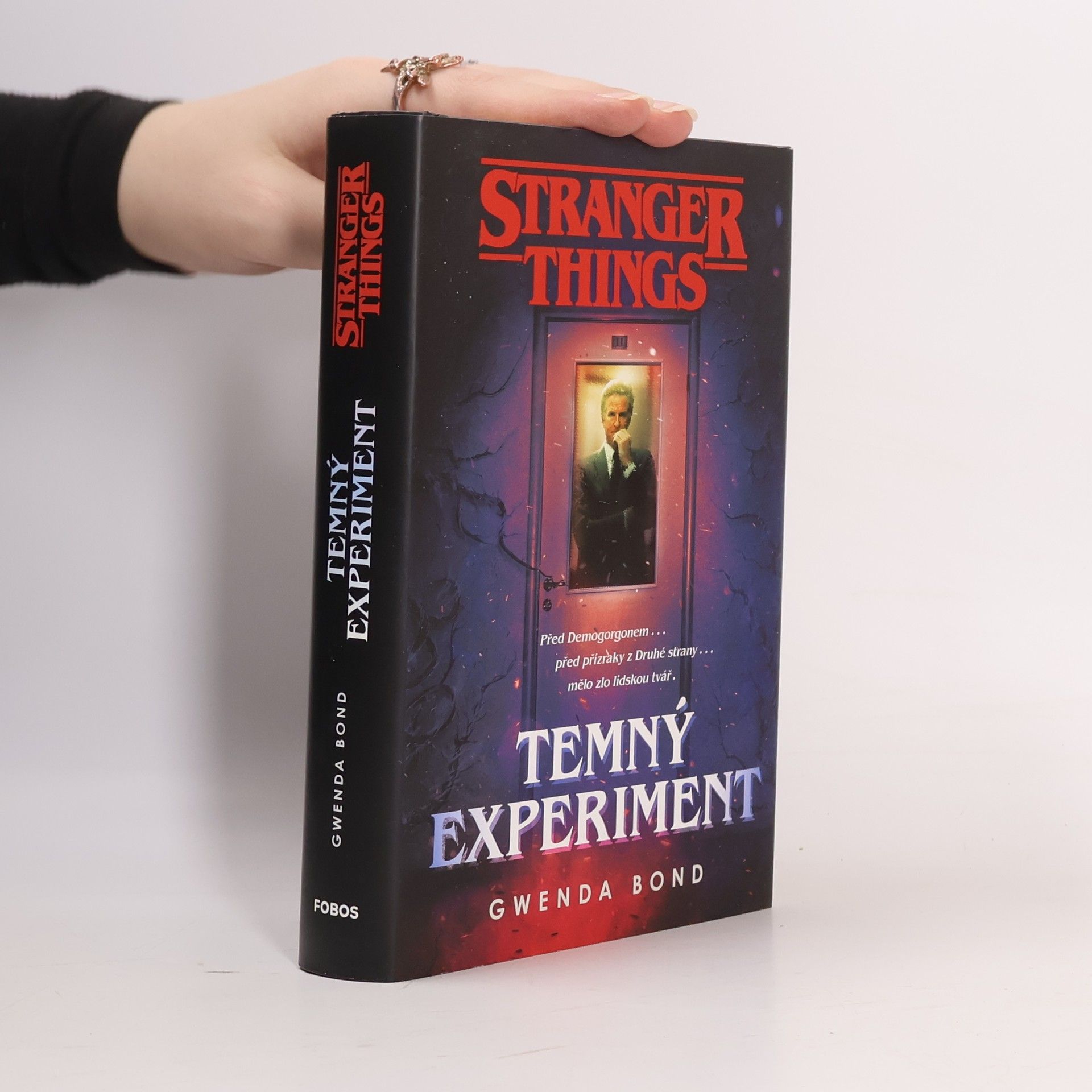 Gwenda Bond Stranger Things. Temný experiment