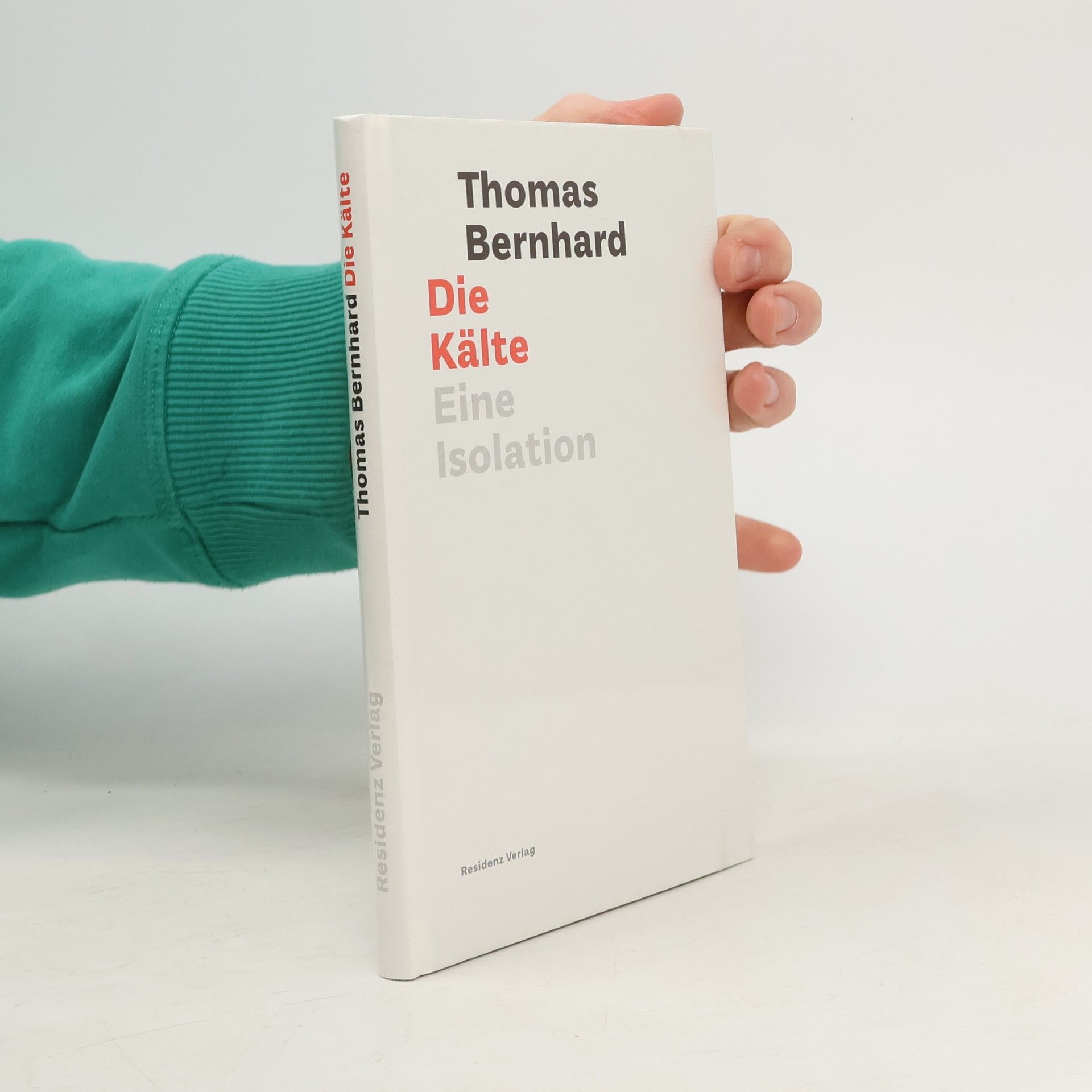 Thomas Bernhard Die Kälte