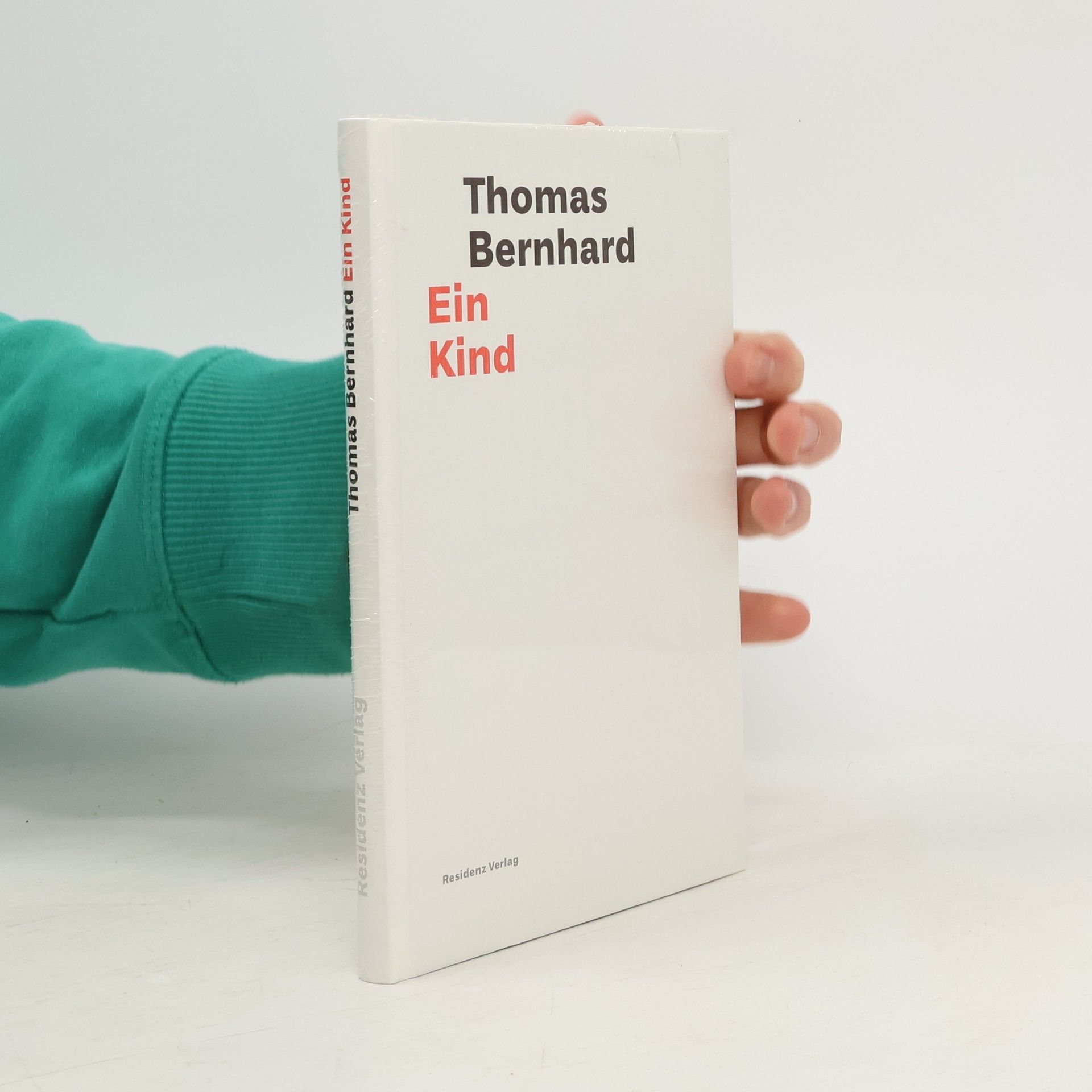 Thomas Bernhard Ein Kind