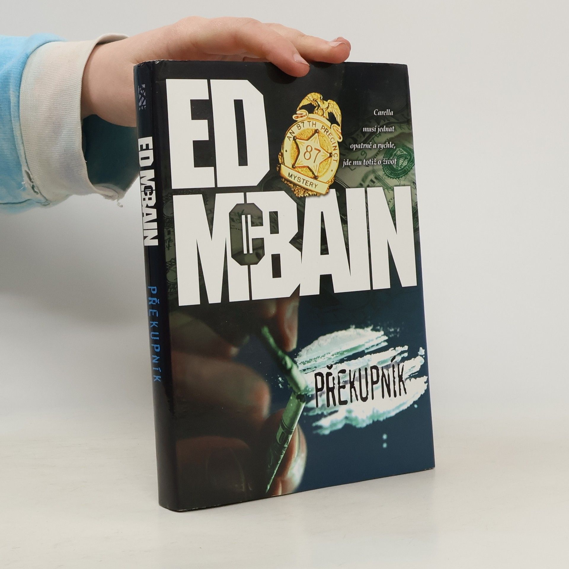 Ed McBain Překupník: Román z 87. revíru