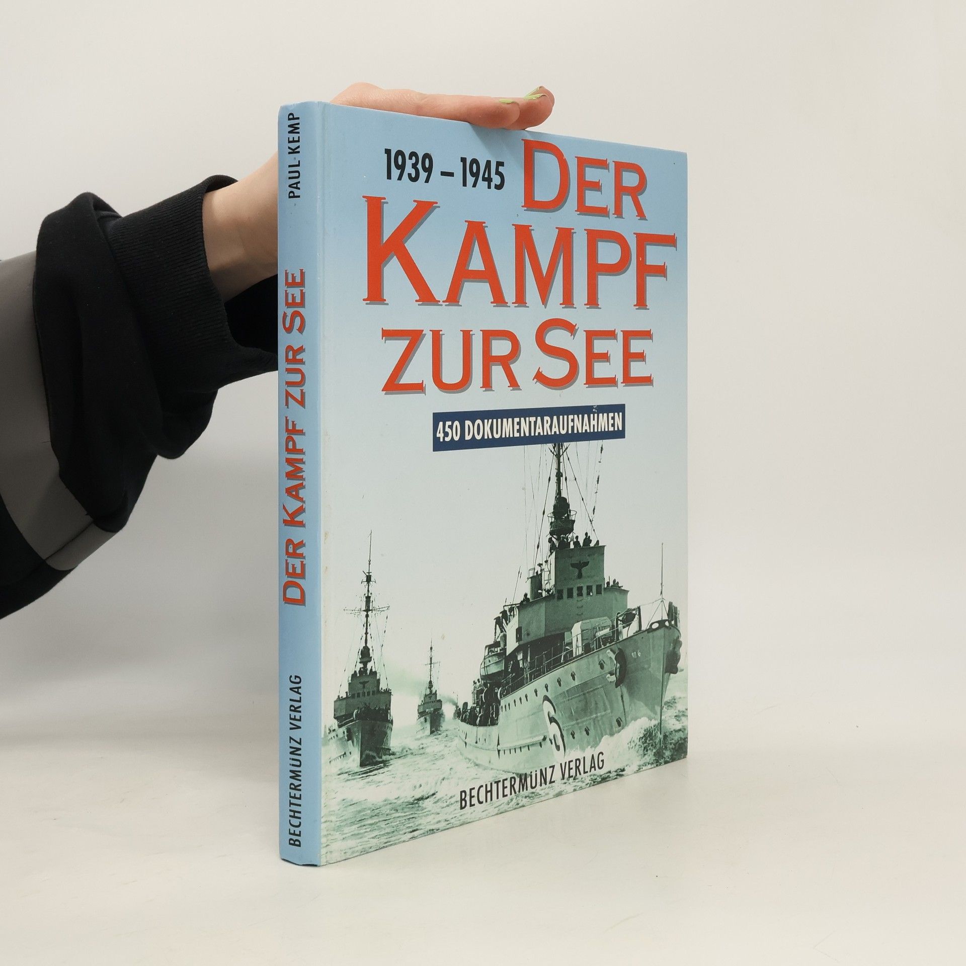 Paul Kemprecos Der Kampf zur See 1939 - 1945