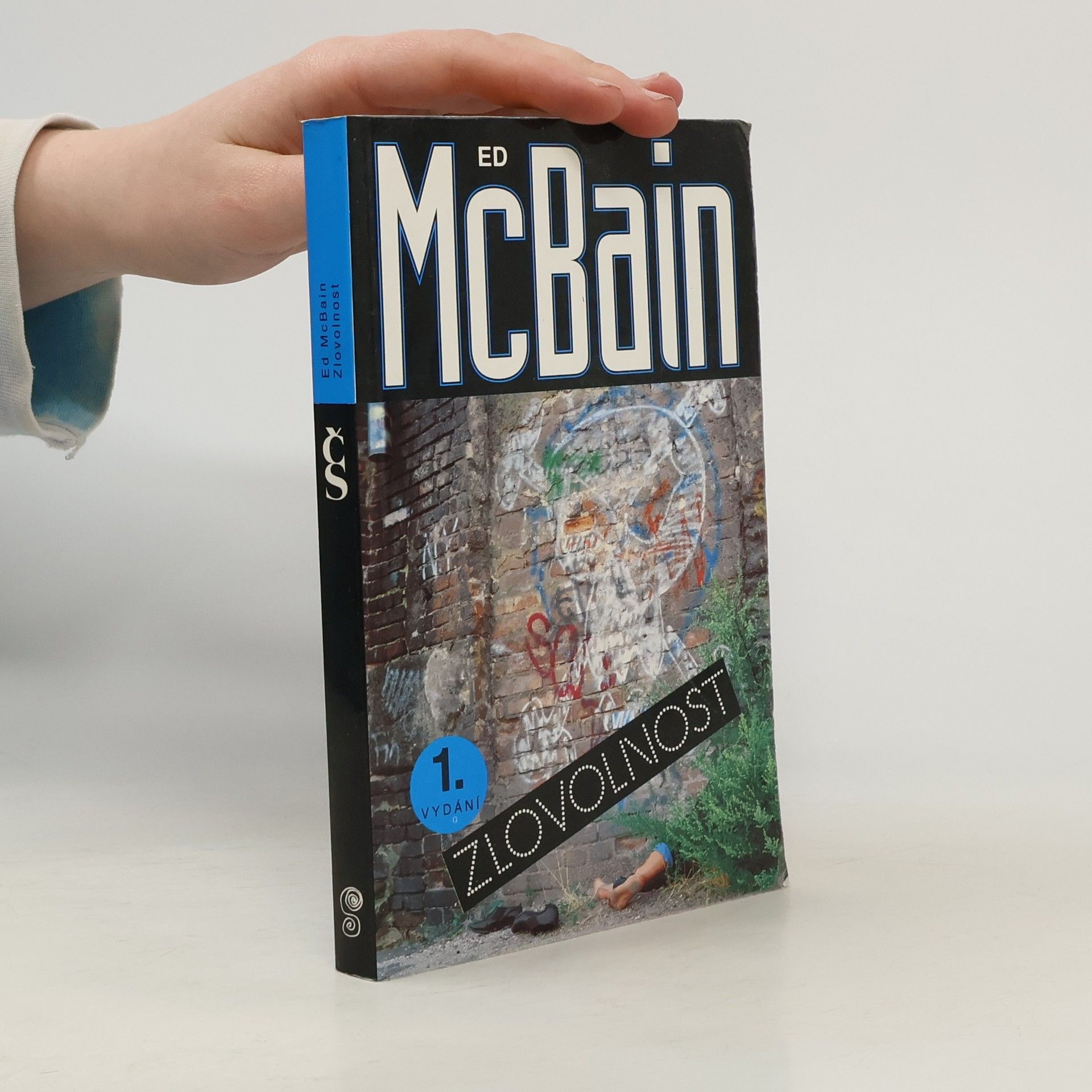 Ed McBain Zlovolnost: příběh z 87. policejního revíru