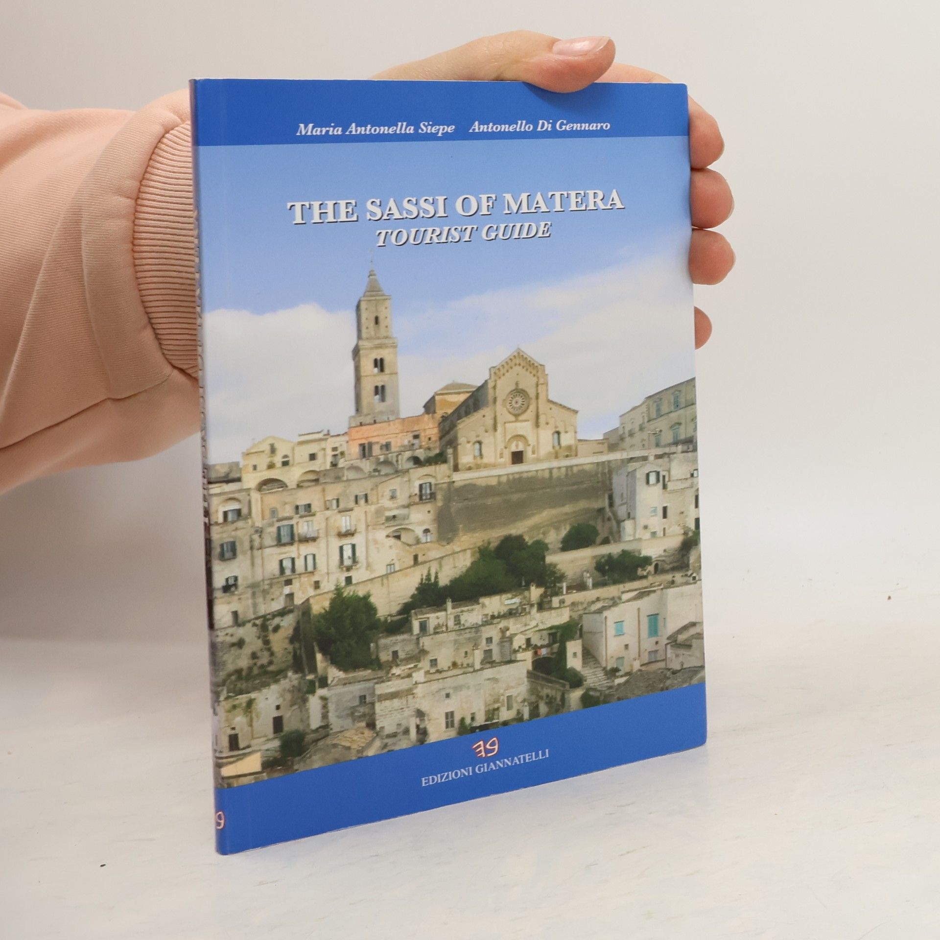 Antonello Di Gennaro The Sassi of Matera. Tourist Guide