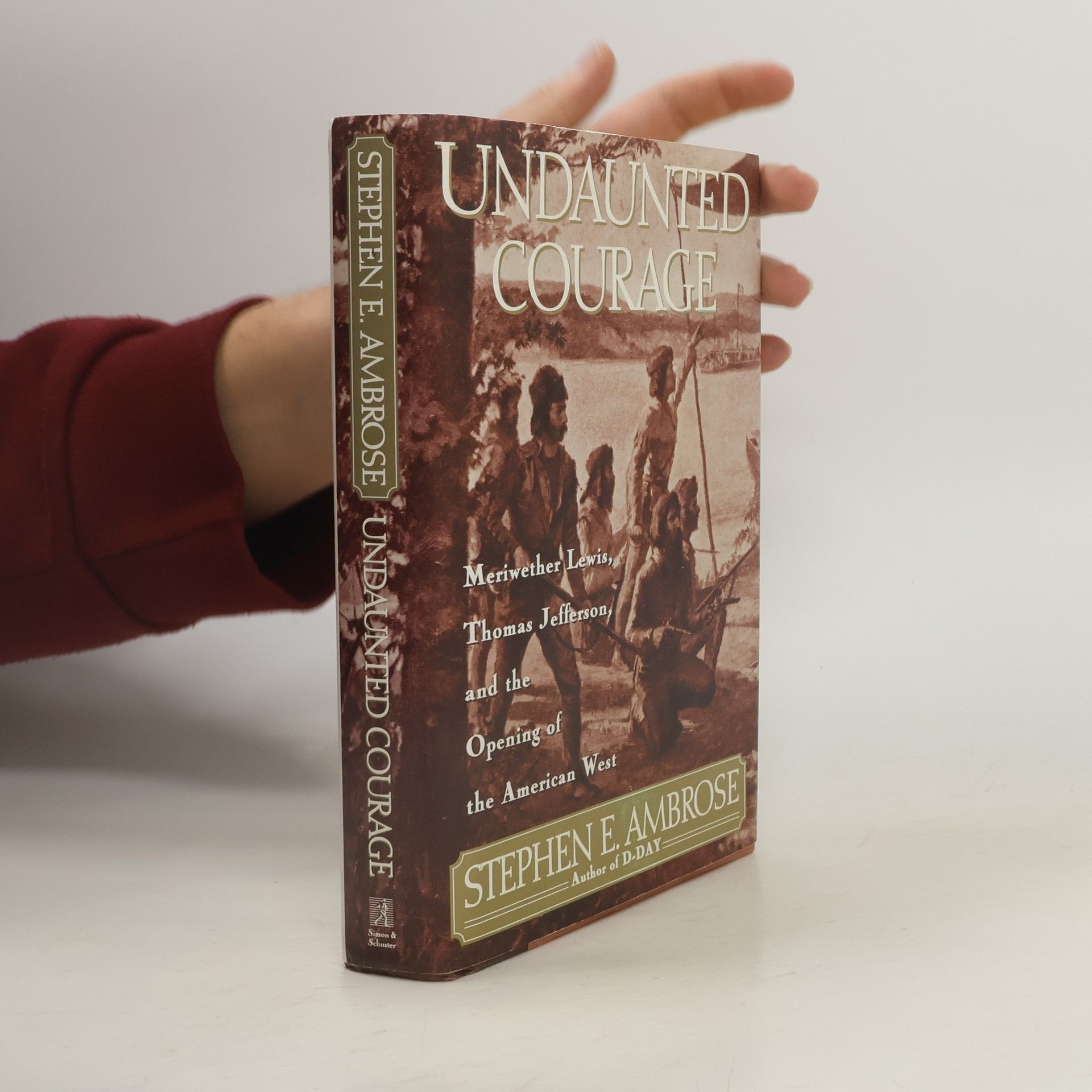 Stephen E Ambrose Undaunted Courage