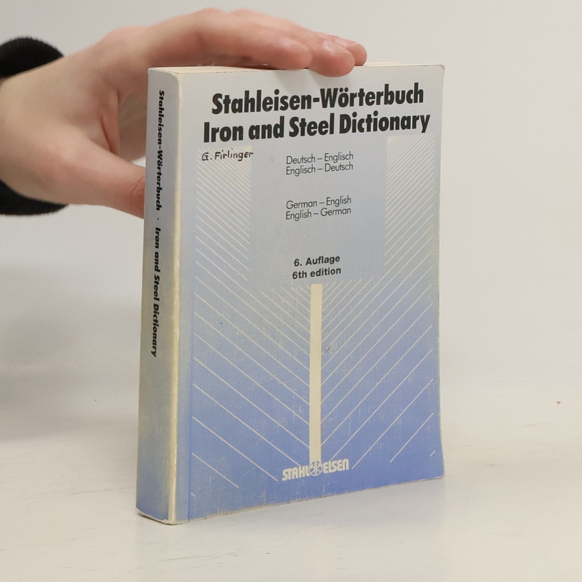 G. Firlinger Stahleisen-Wörterbuch