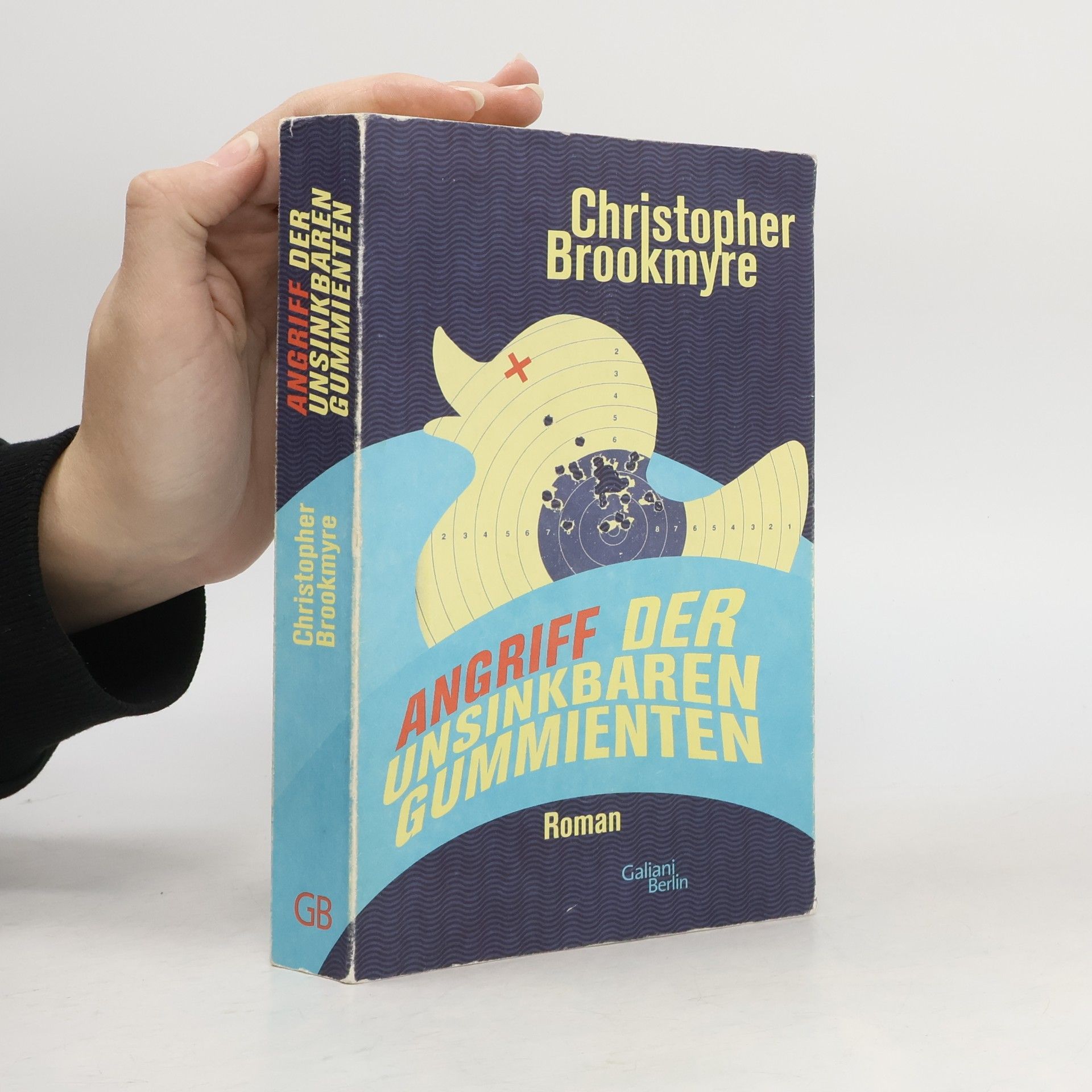 Christopher Brookmyre Angriff der unsinkbaren Gummienten