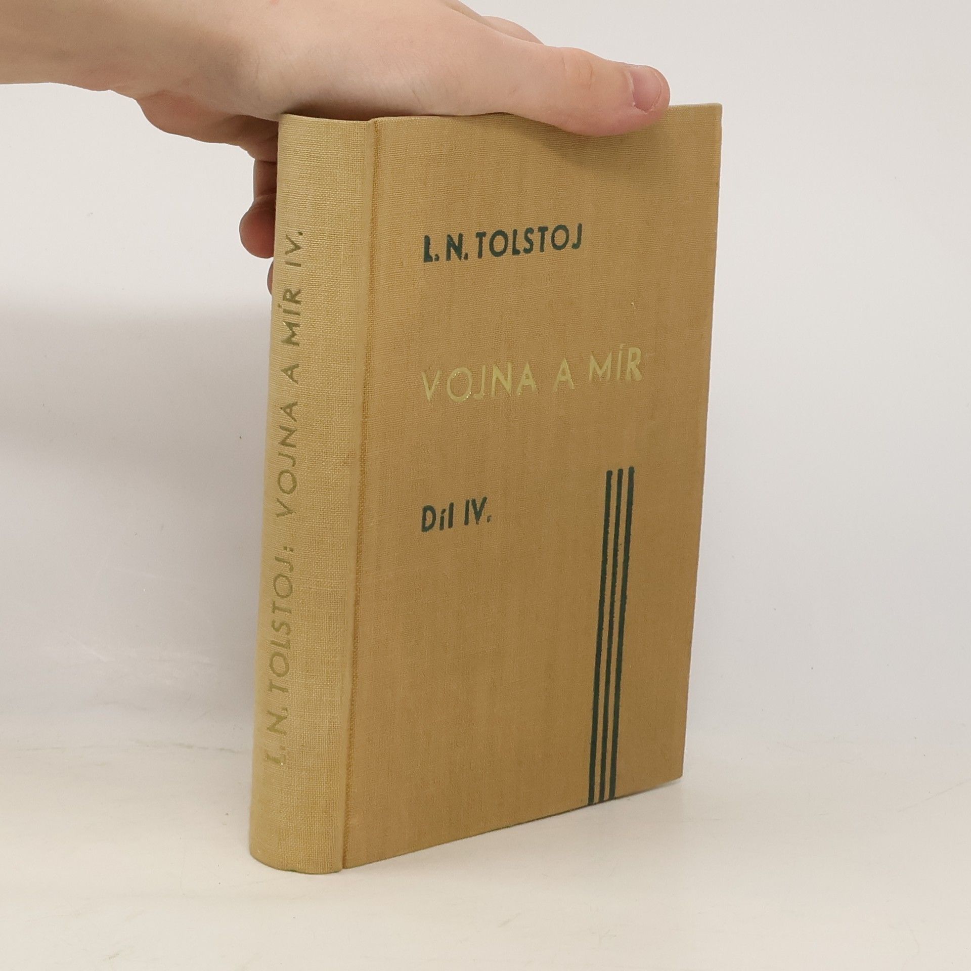 Léon Tolstoï Vojna a mír IV