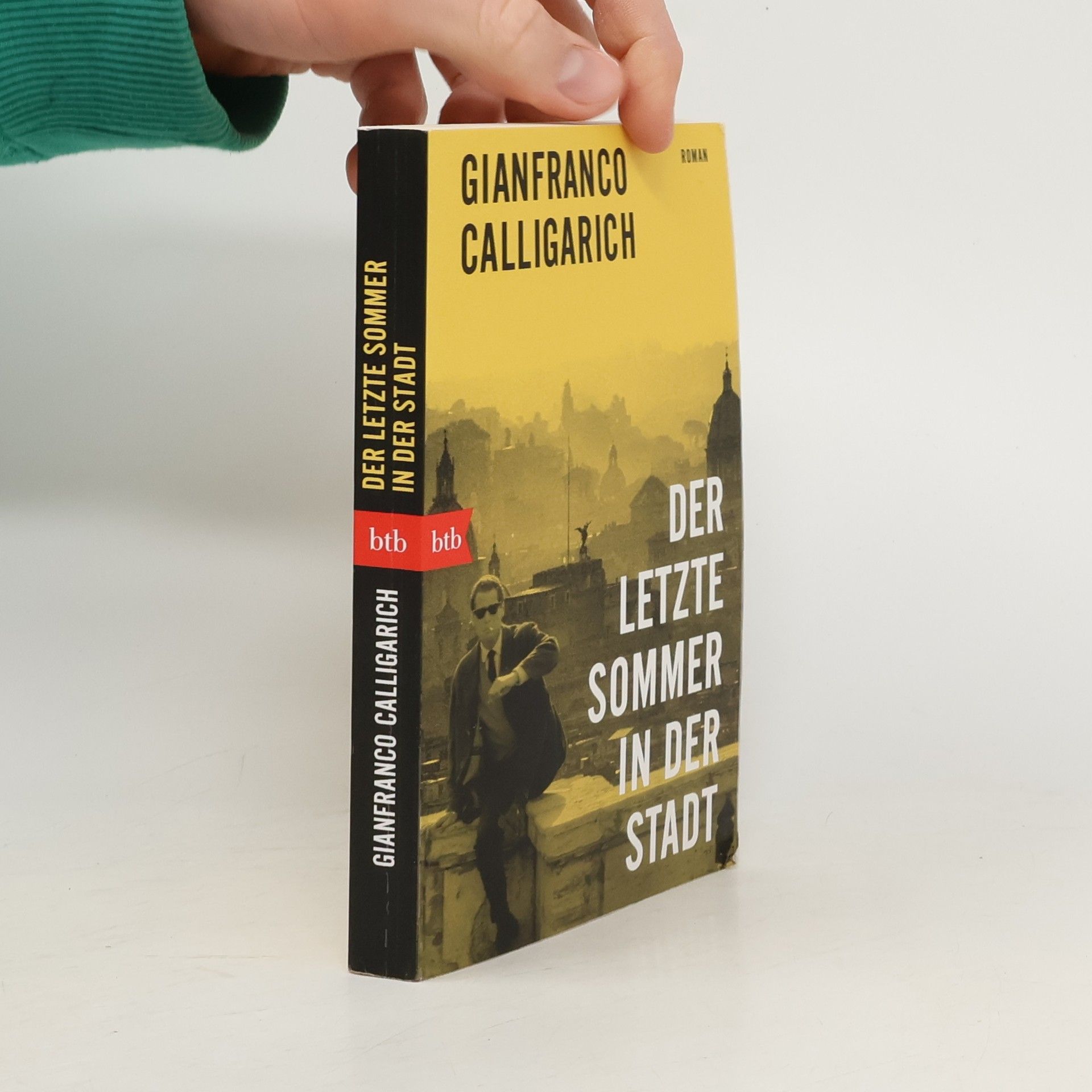 Gianfranco Calligarich Der letzte Sommer in der Stadt
