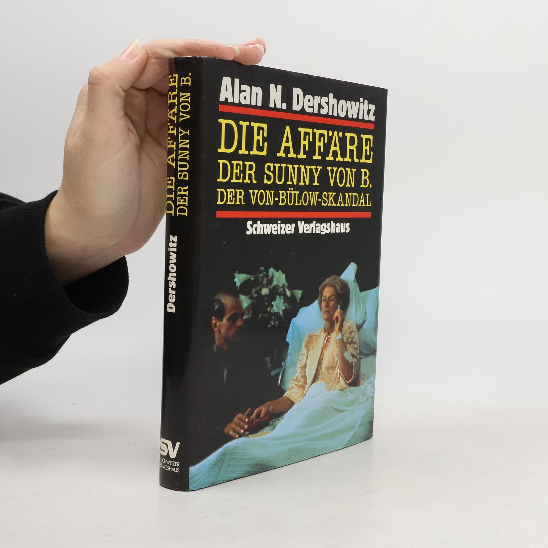 Alan N. Dershowitz Die Affäre der Sunny von B.