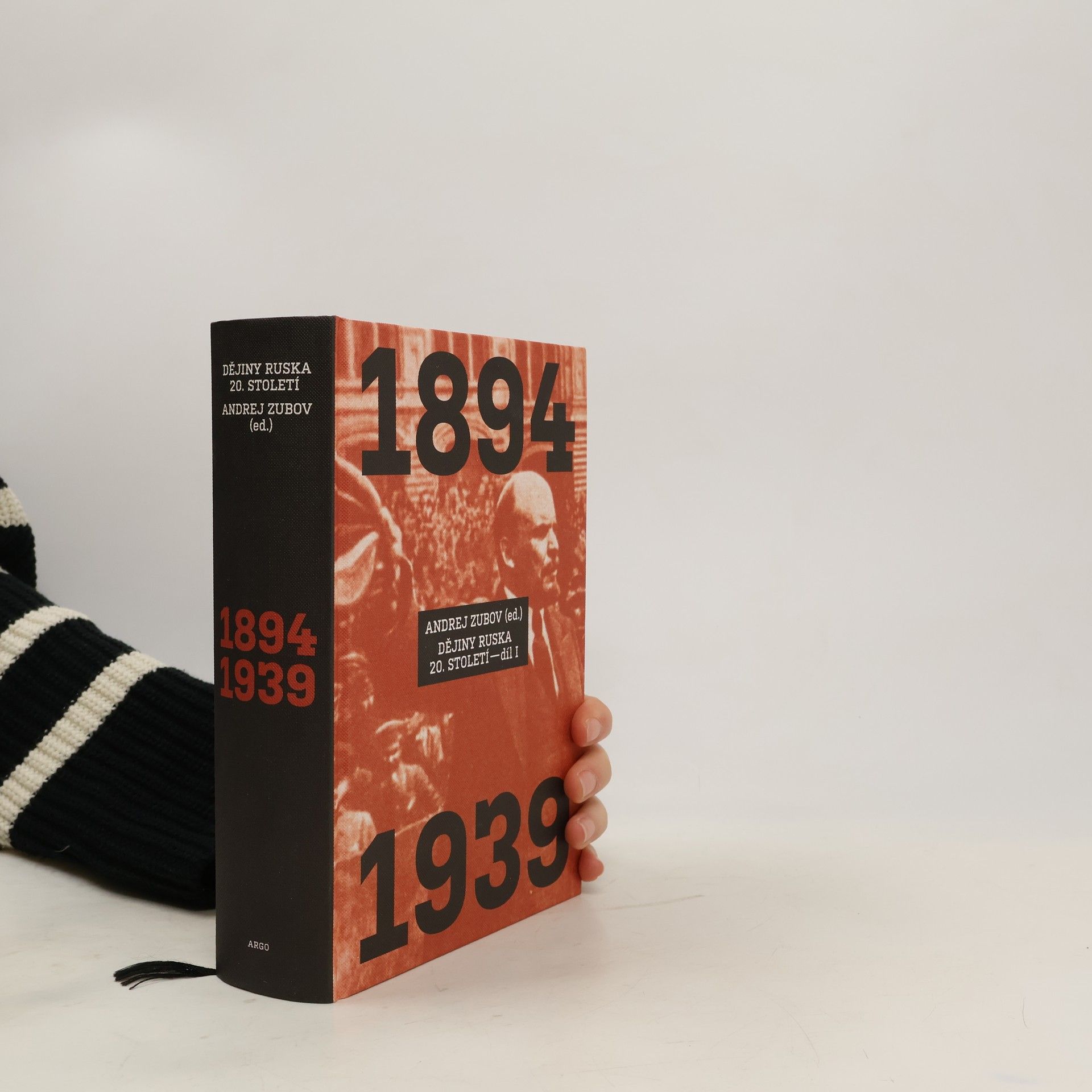 Andrej Zubov Dějiny Ruska 20. století. Díl I, 1894-1939