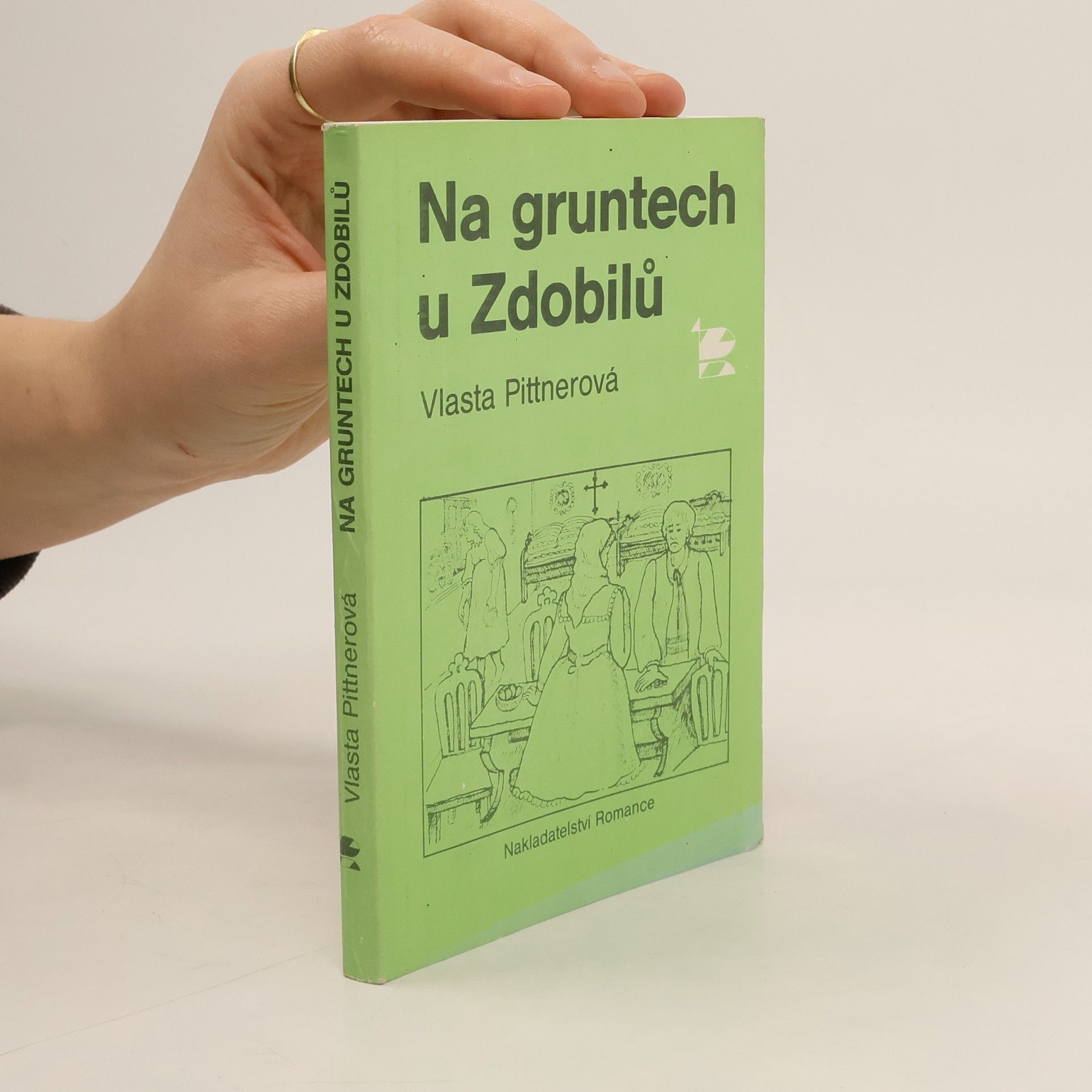 Vlasta Pittnerová Na gruntech u Zdobilů