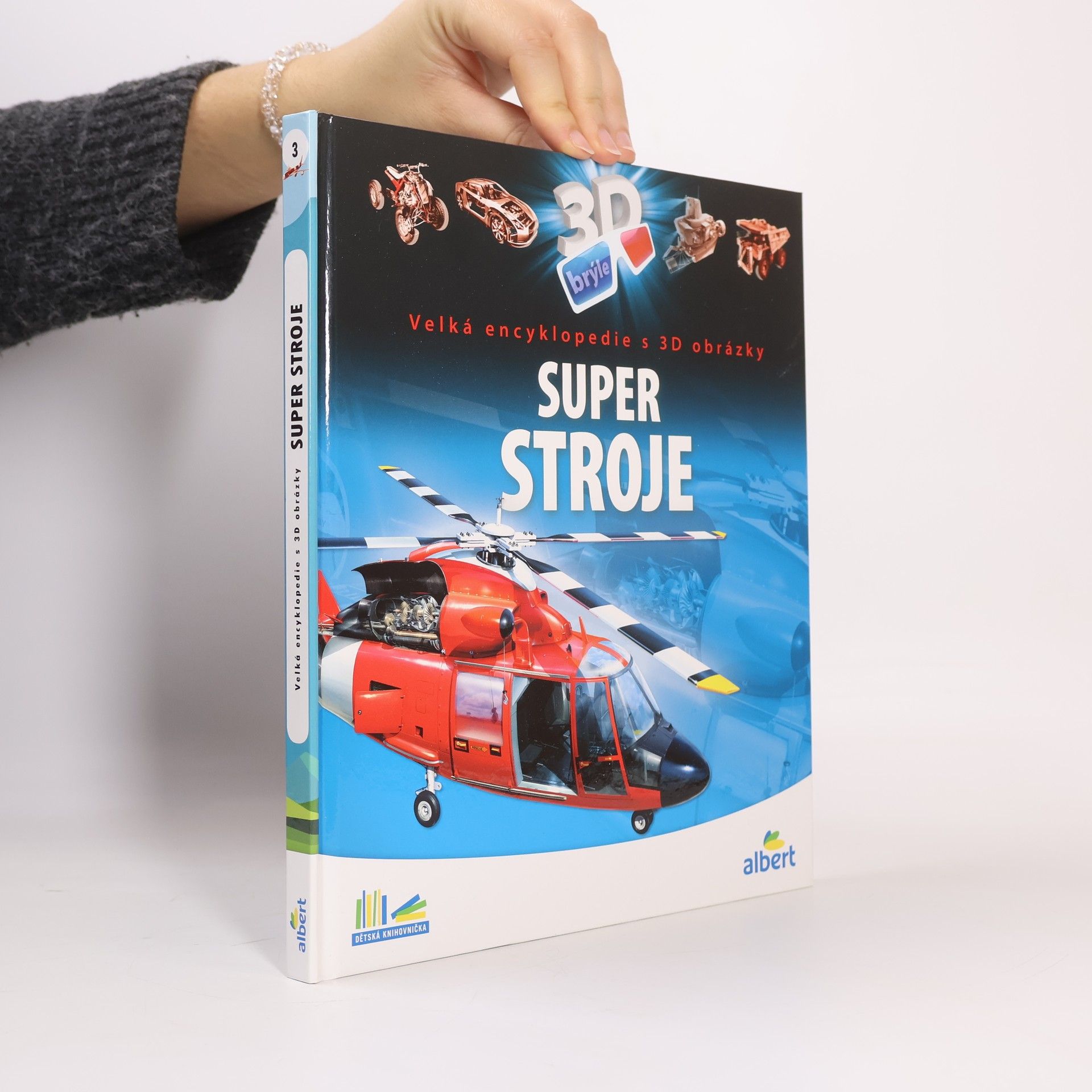 Csaba Szőke Super stroje: Velká encyklopedie s 3D obrázky