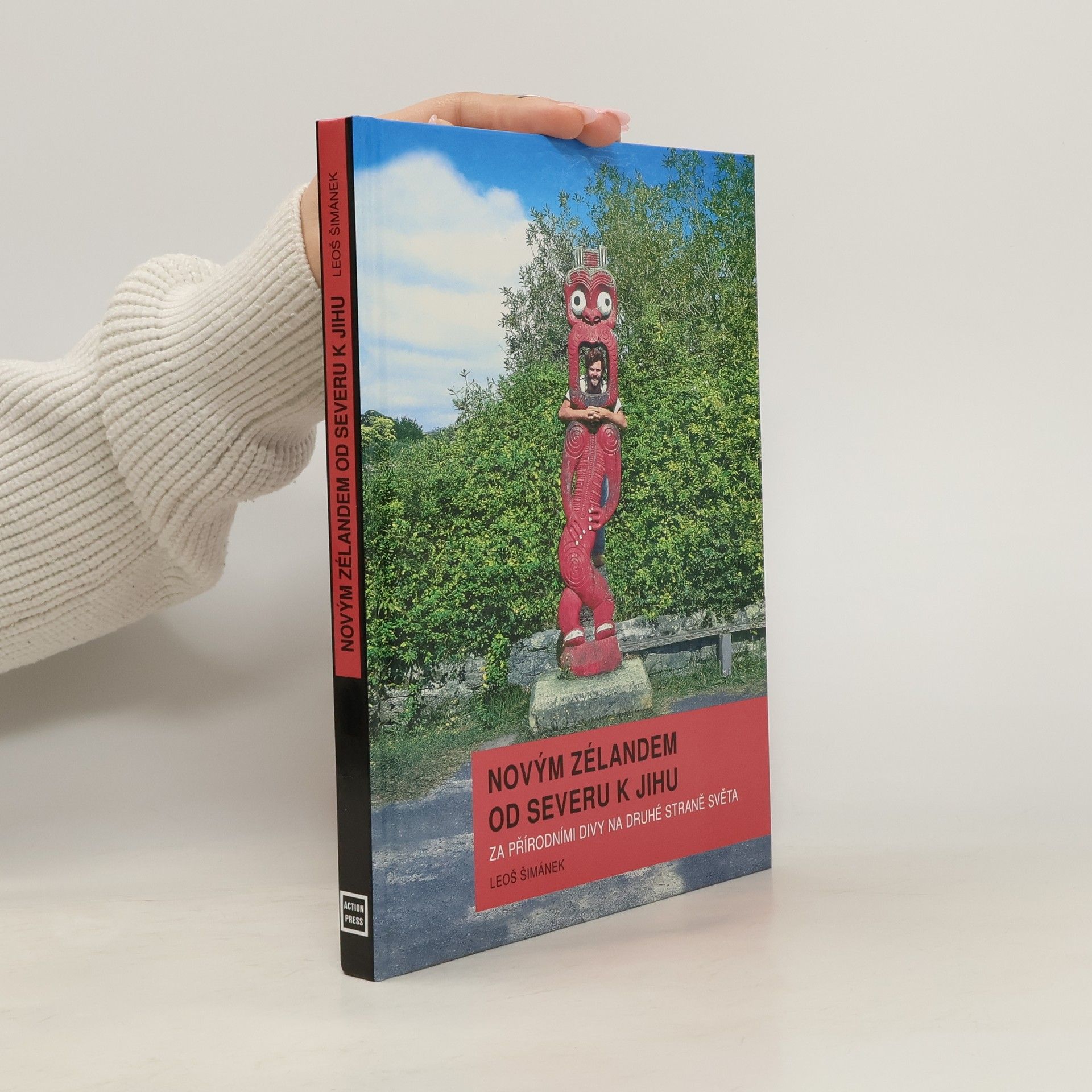 Leoš Šimánek Novým Zélandem od severu k jihu. Za přírodními divy na druhé straně světa