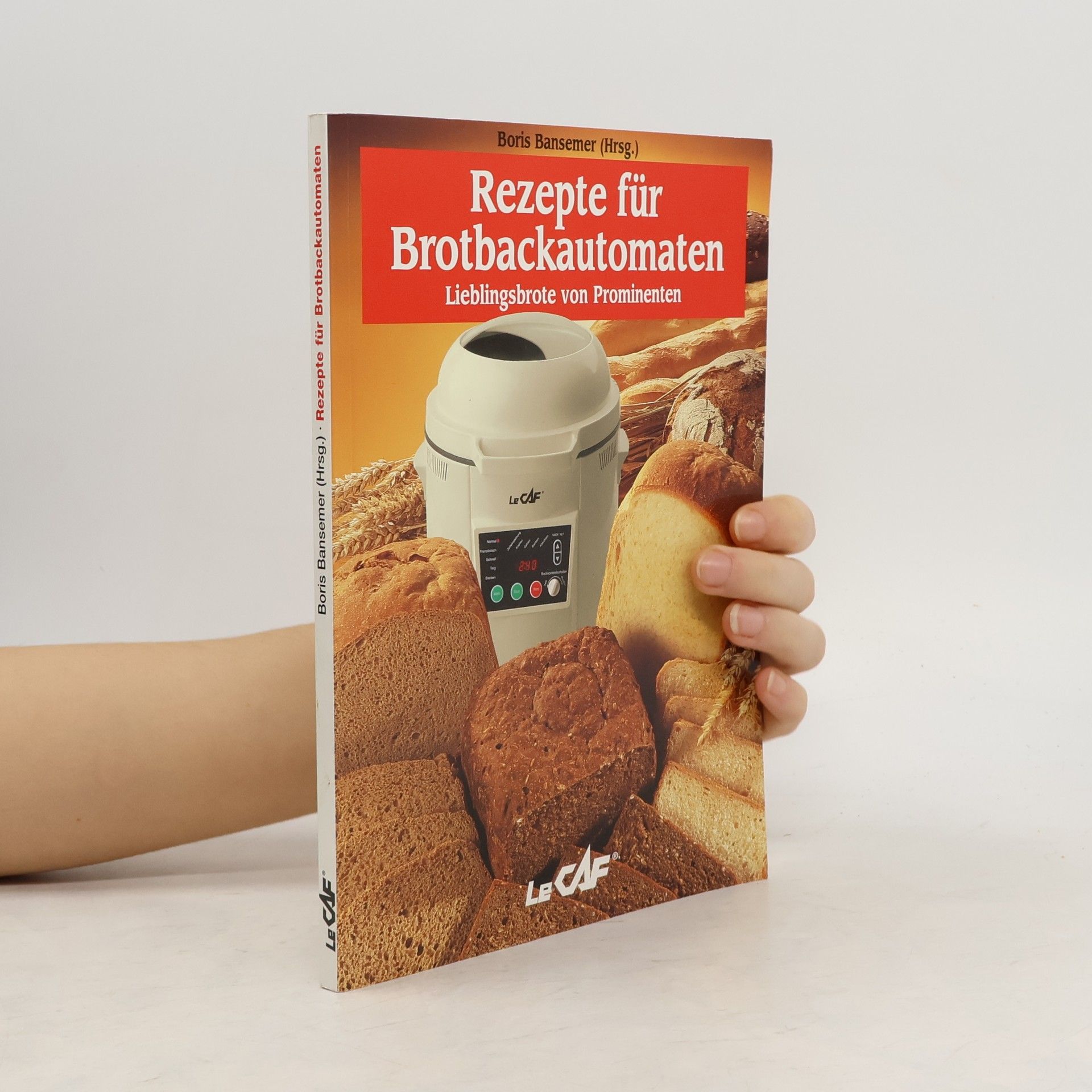 Boris Bansemer Rezepte fůr Brotbackautomaten