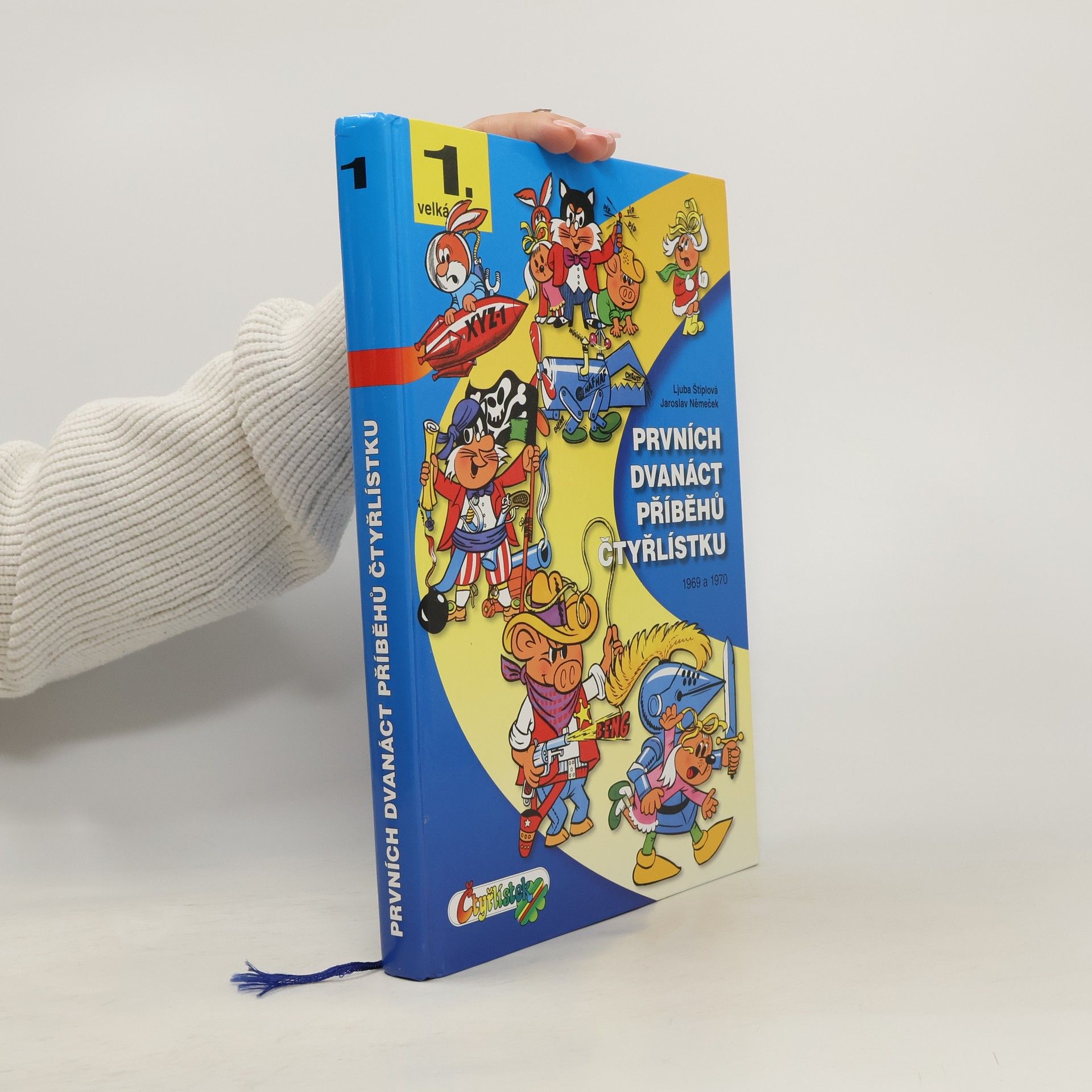 Jaroslav Němeček Prvních dvanáct příběhů Čtyřlístku : 1969-1970