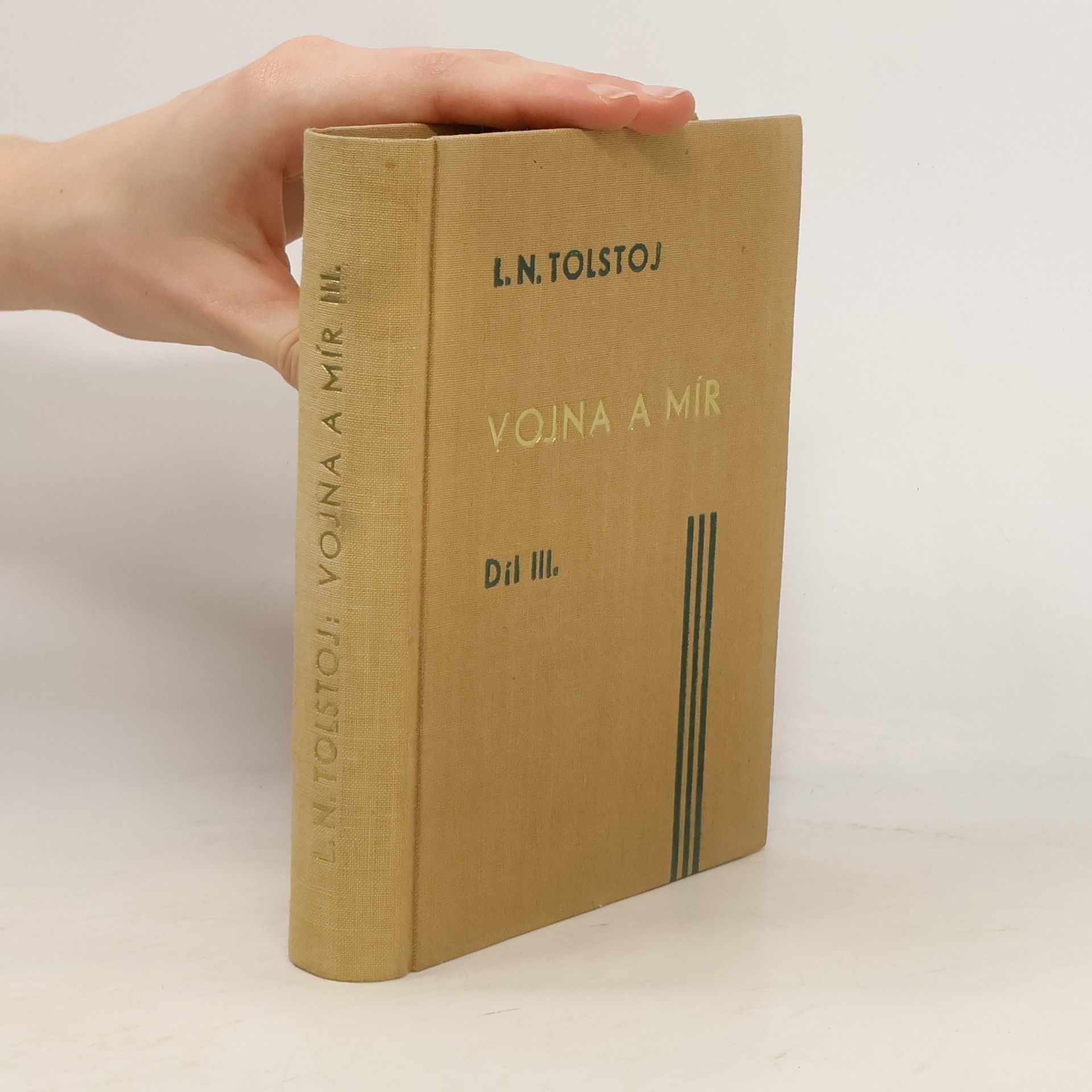Léon Tolstoï Vojna a mír III.