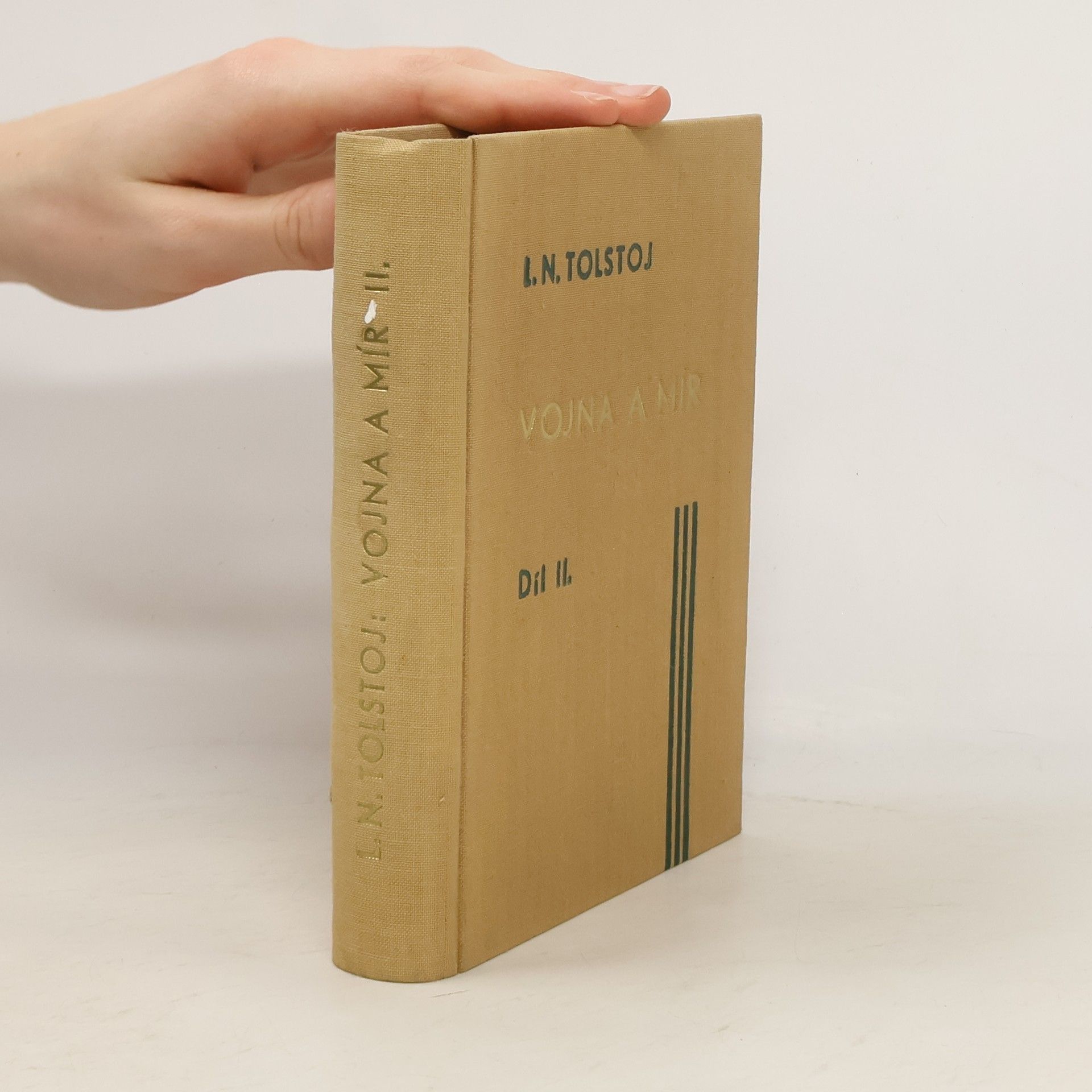Léon Tolstoï Vojna a mír II
