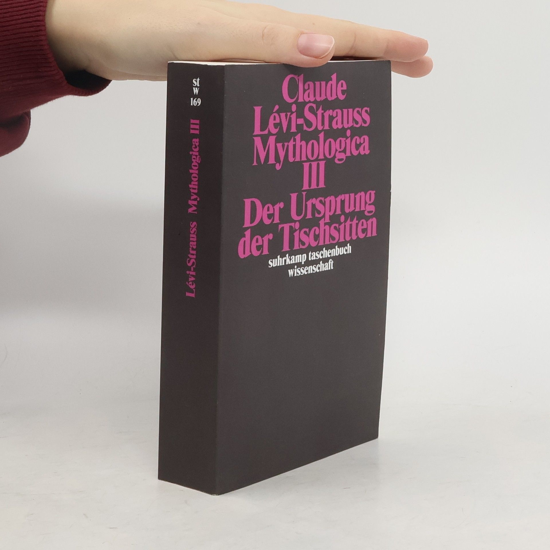 Claude Lévi-Strauss Mythologica III