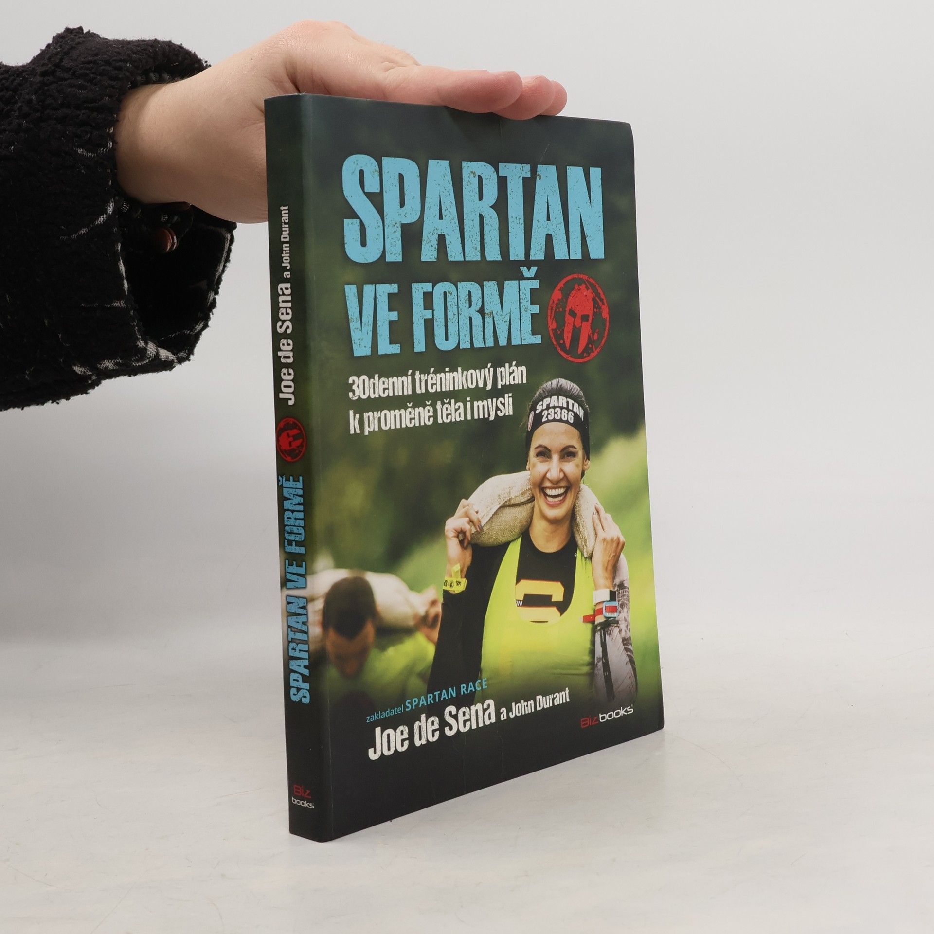 Spartan ve formě : 30denní tréninkový plán k proměně těla i mysli