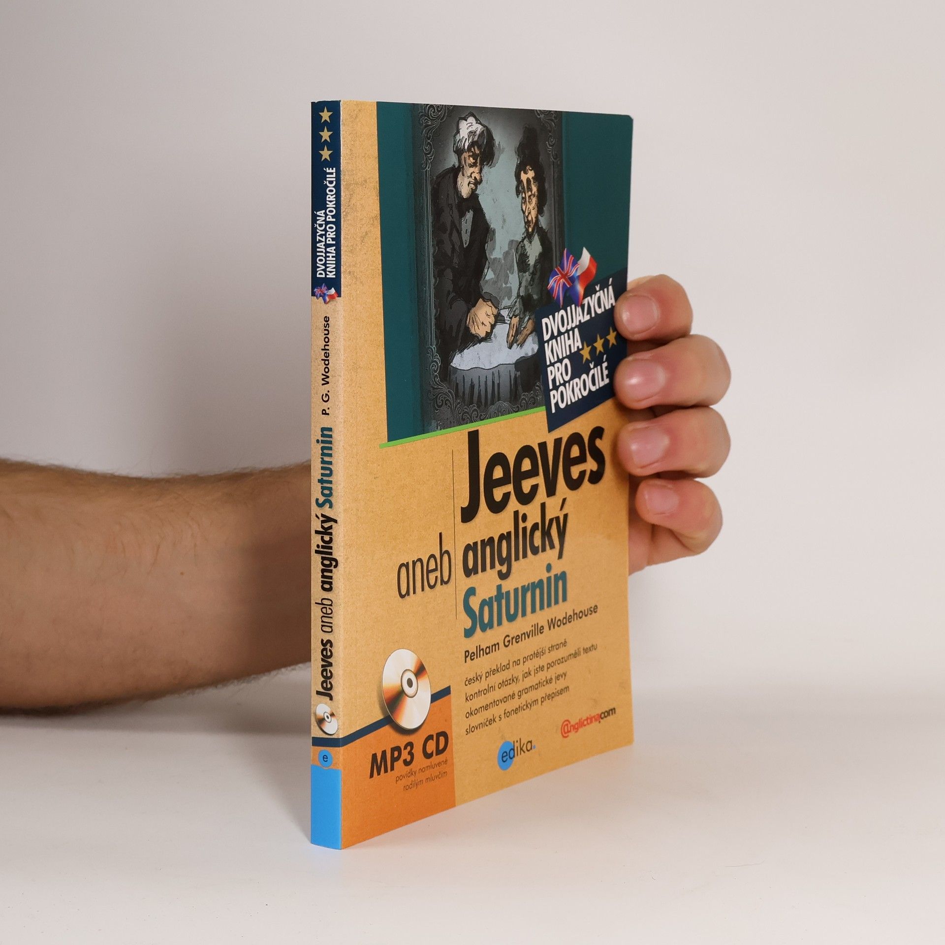 Pelham Wodehouse Jeeves, aneb, Anglický Saturnin
