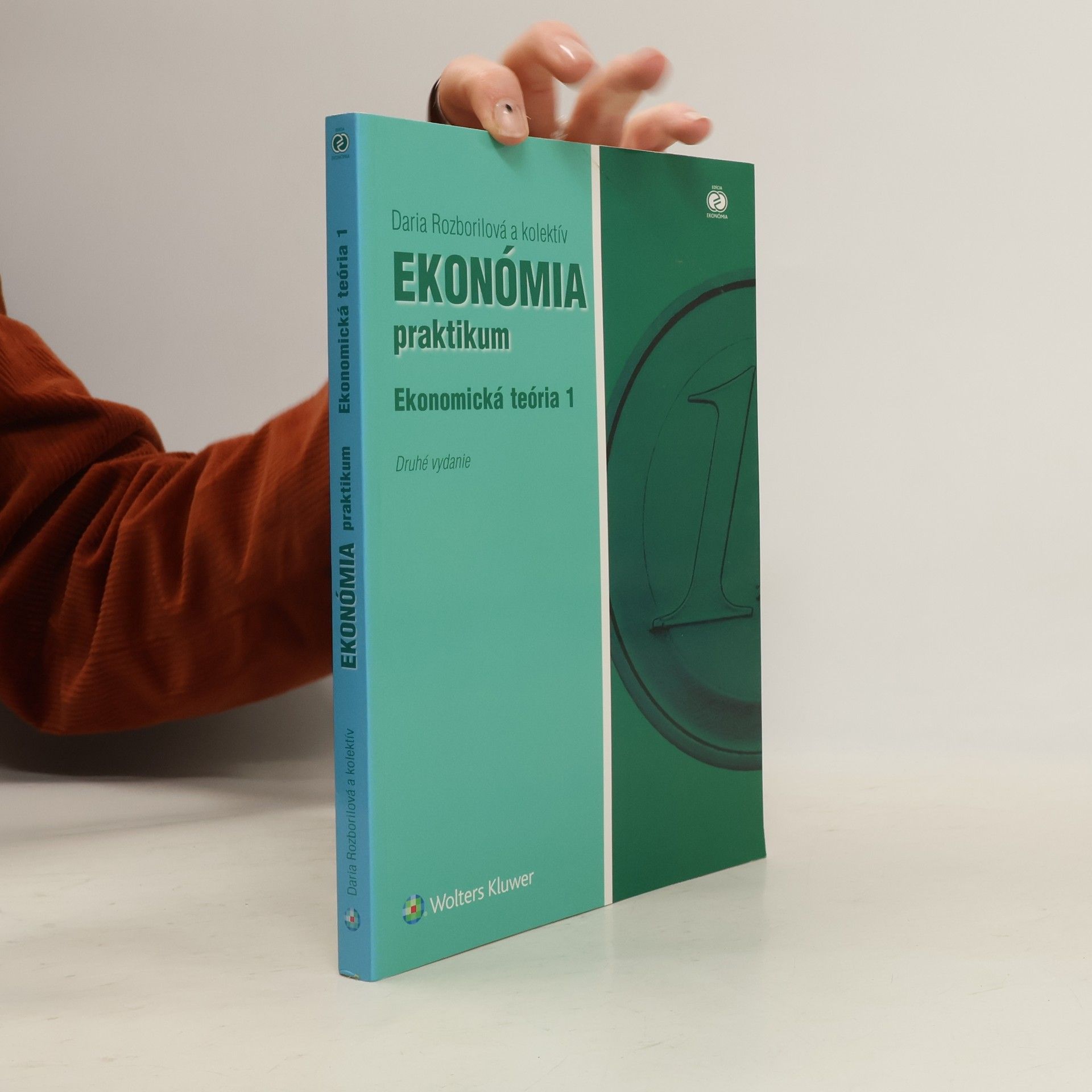 Daria Rozborilová Ekonómia praktikum, Ekonomická teória 1