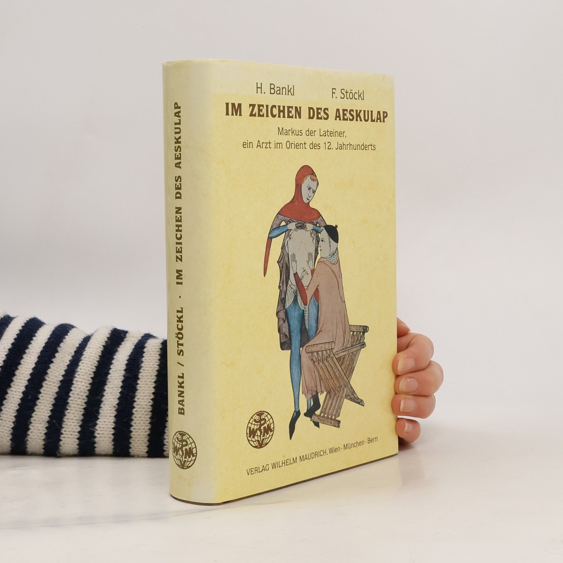 Friedrich Stöckl Im Zeichen des Aeskulap