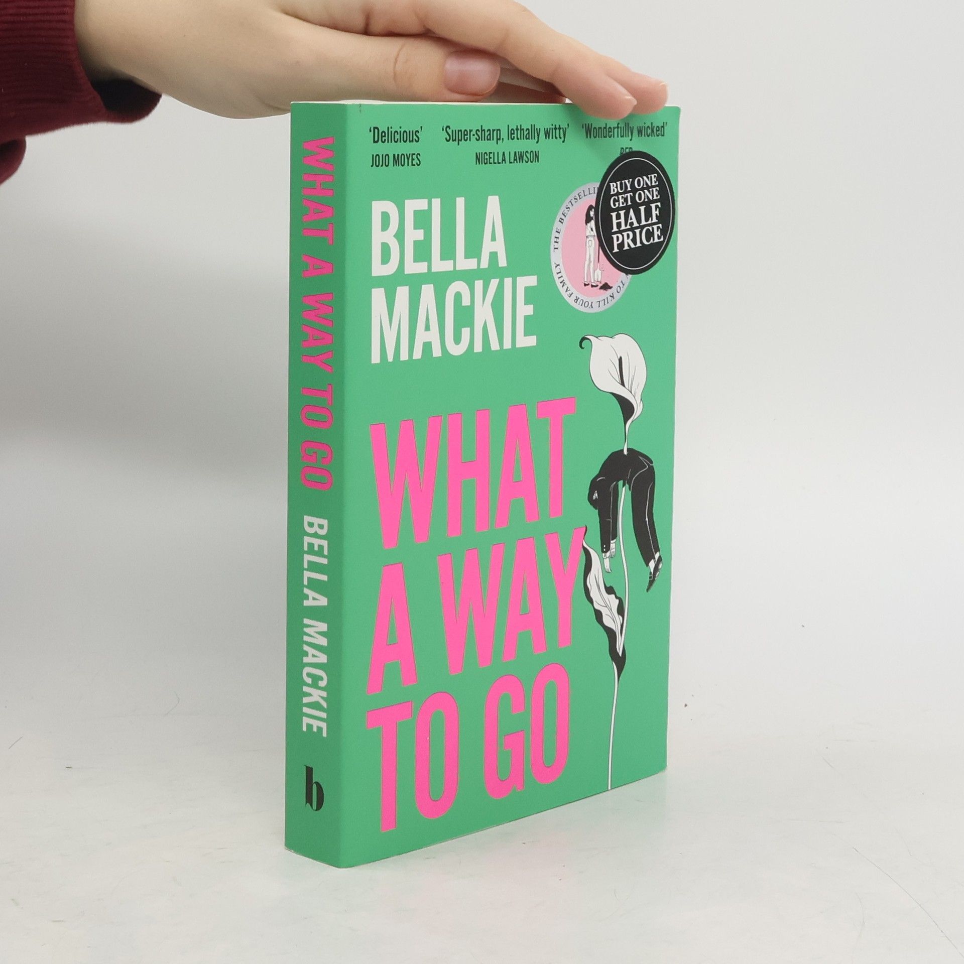 Bella Mackie What A Way To Go