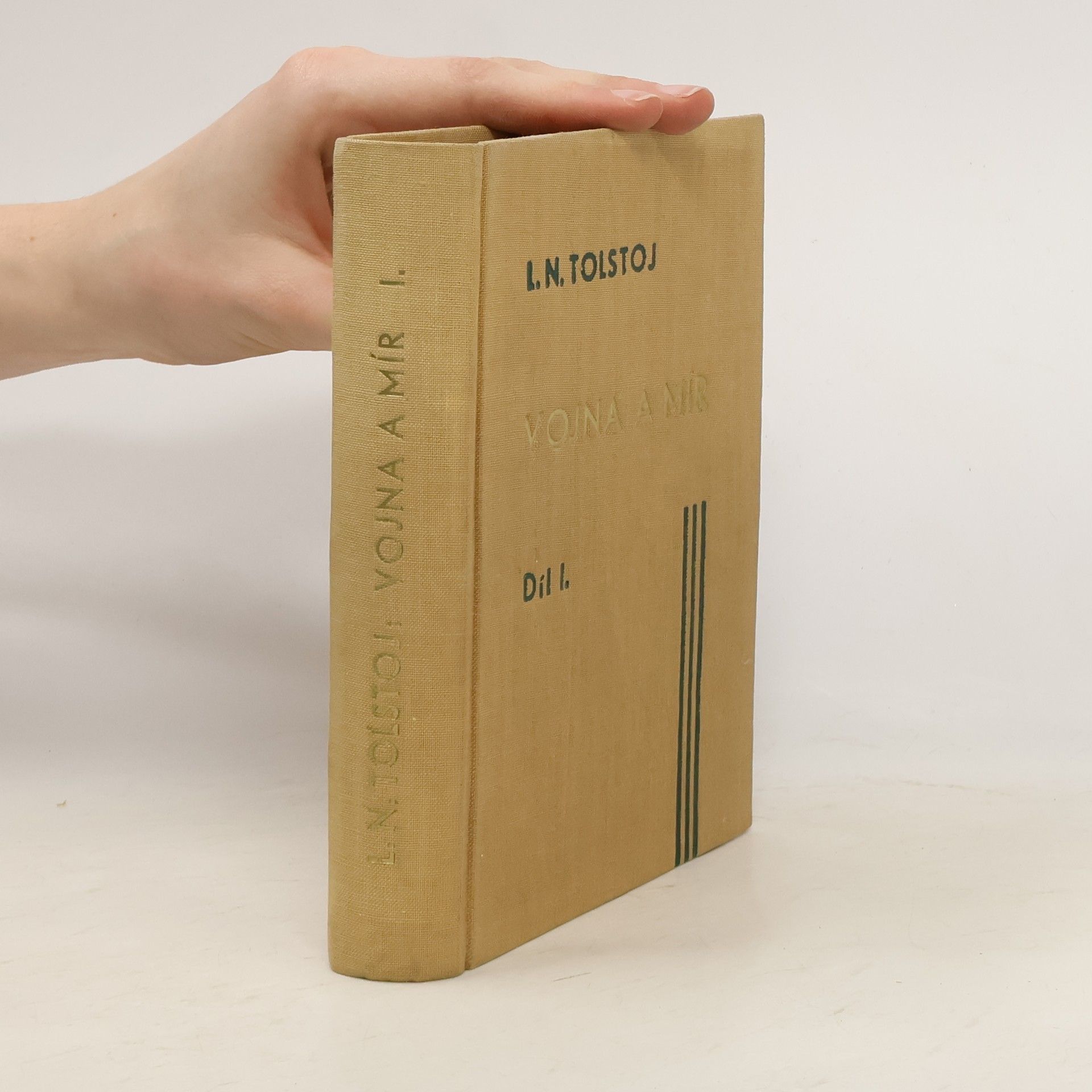 Léon Tolstoï Vojna a mír I