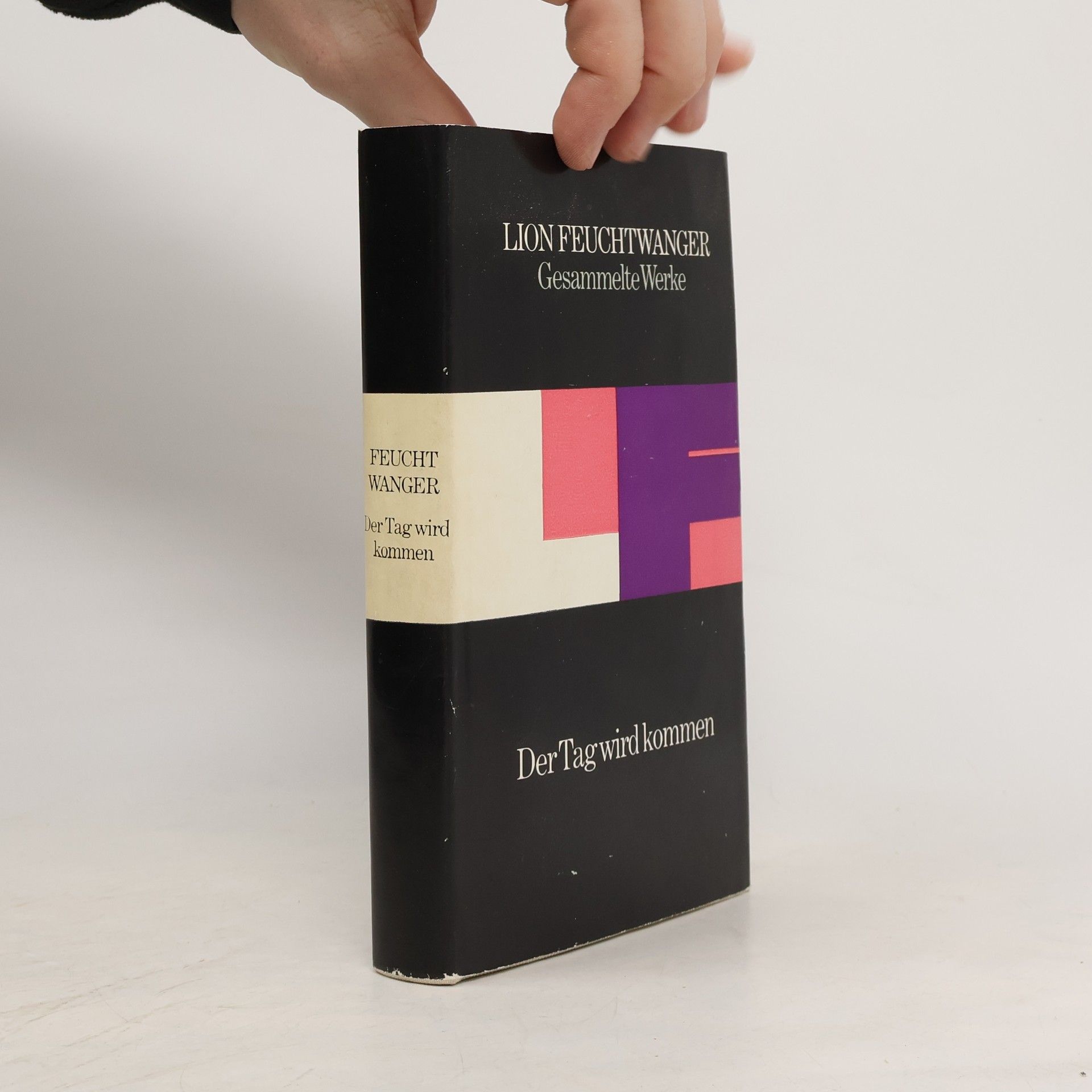 Lion Feuchtwanger Der Tag wird kommen