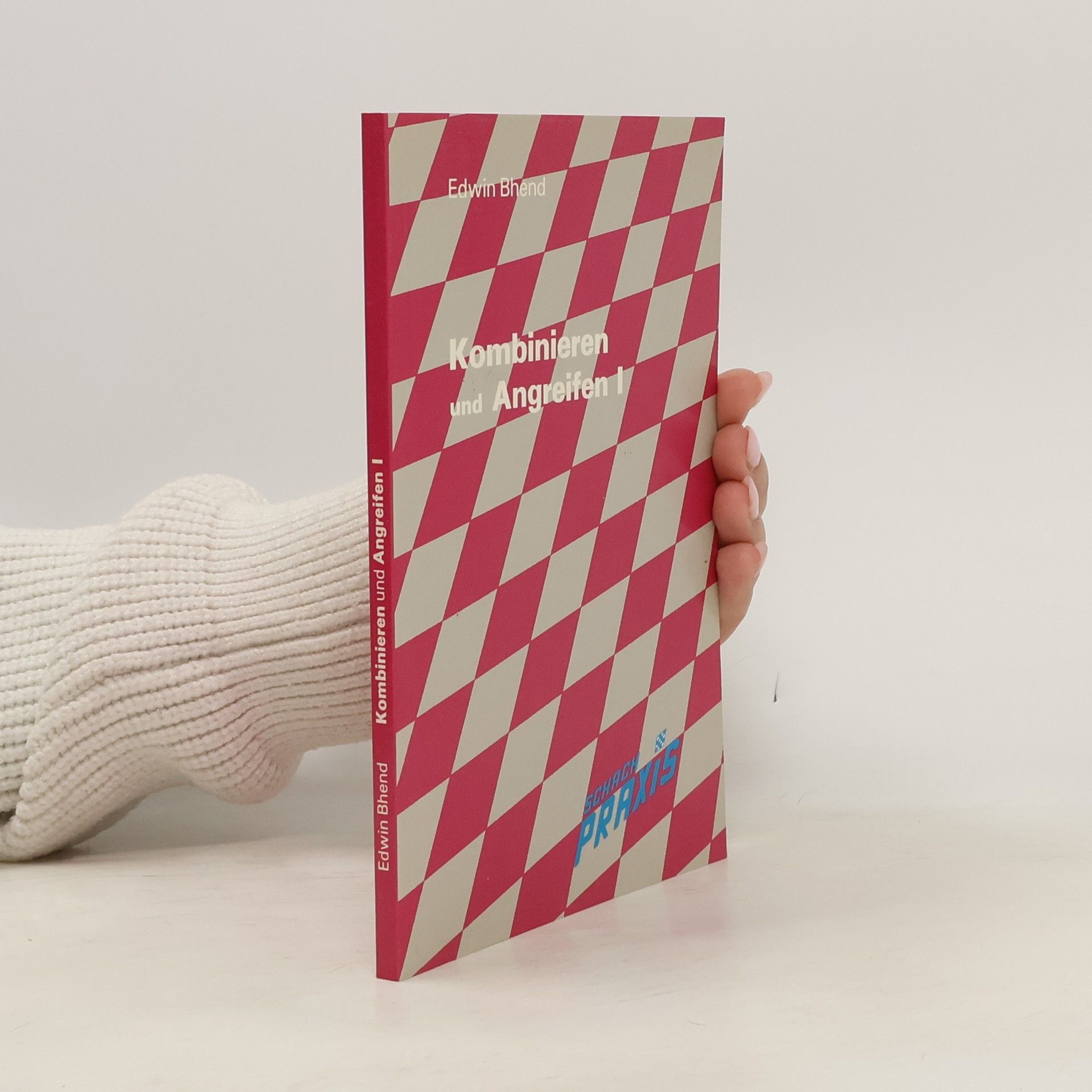 Edwin Bhend Kombinieren und Angreifen I