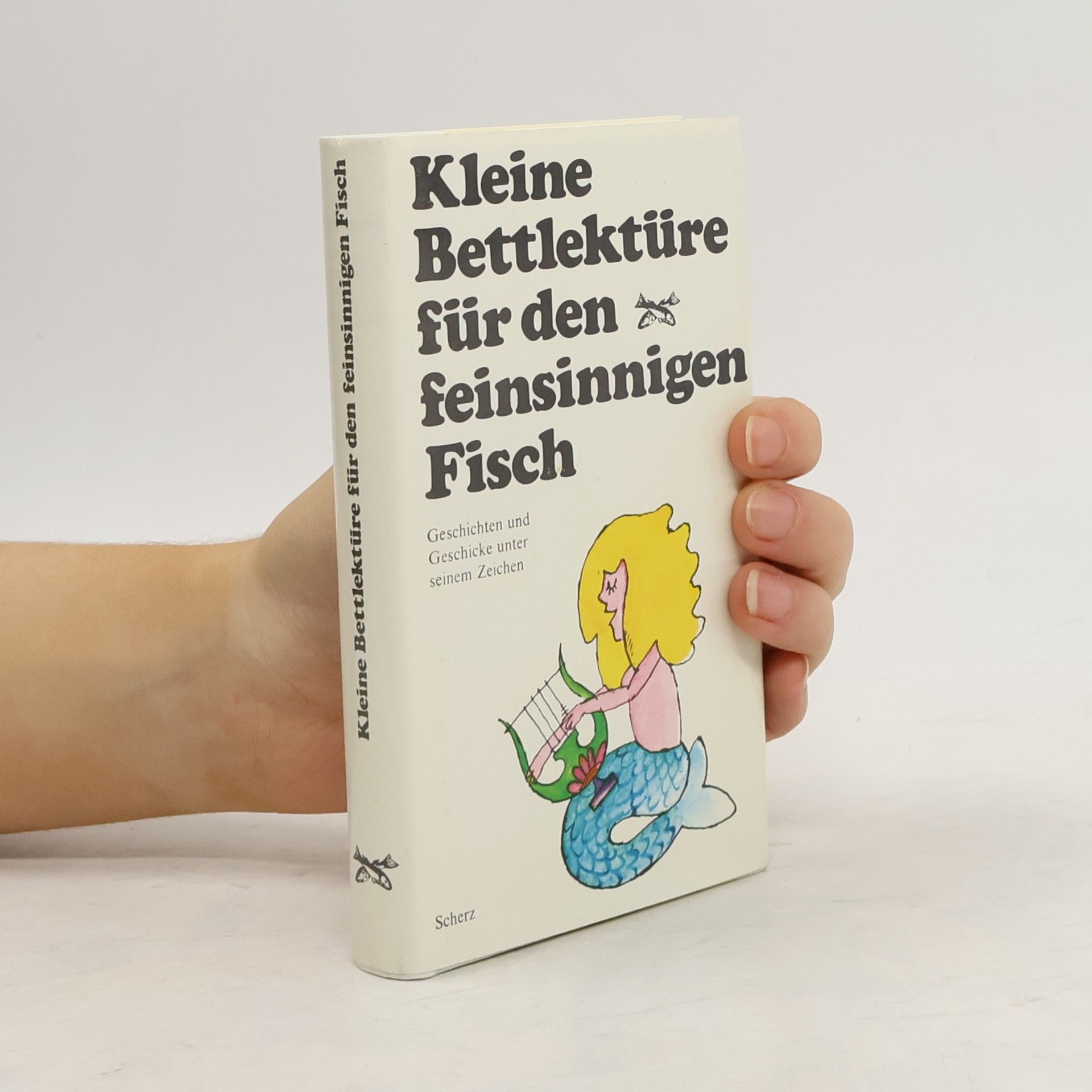Various authors Kleine Bettlektüre für den feinsinnigen Fisch