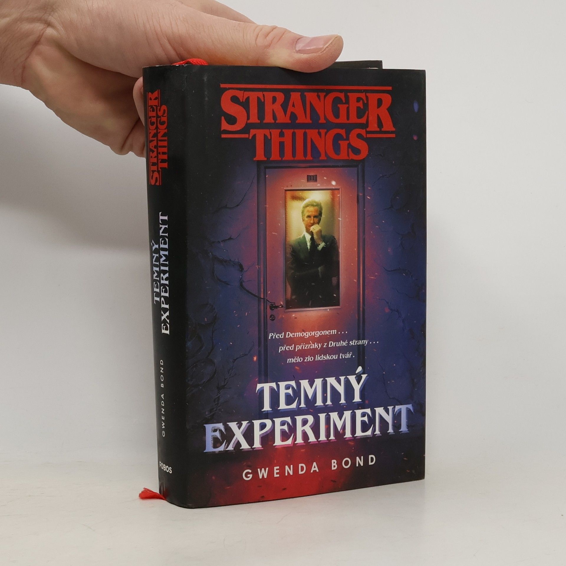 Gwenda Bond Stranger Things. Temný experiment
