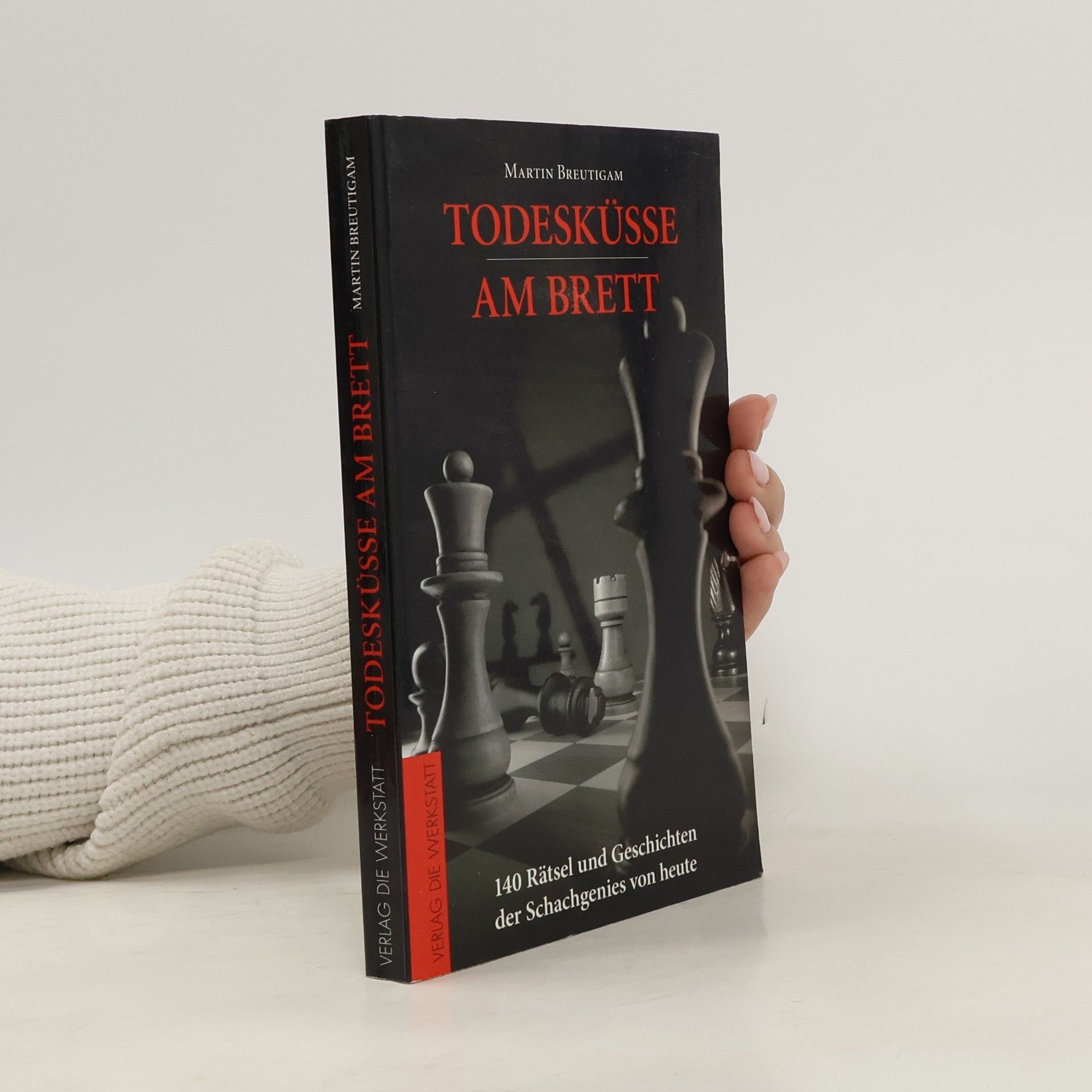 Martin Breutigam Todesküsse am Brett