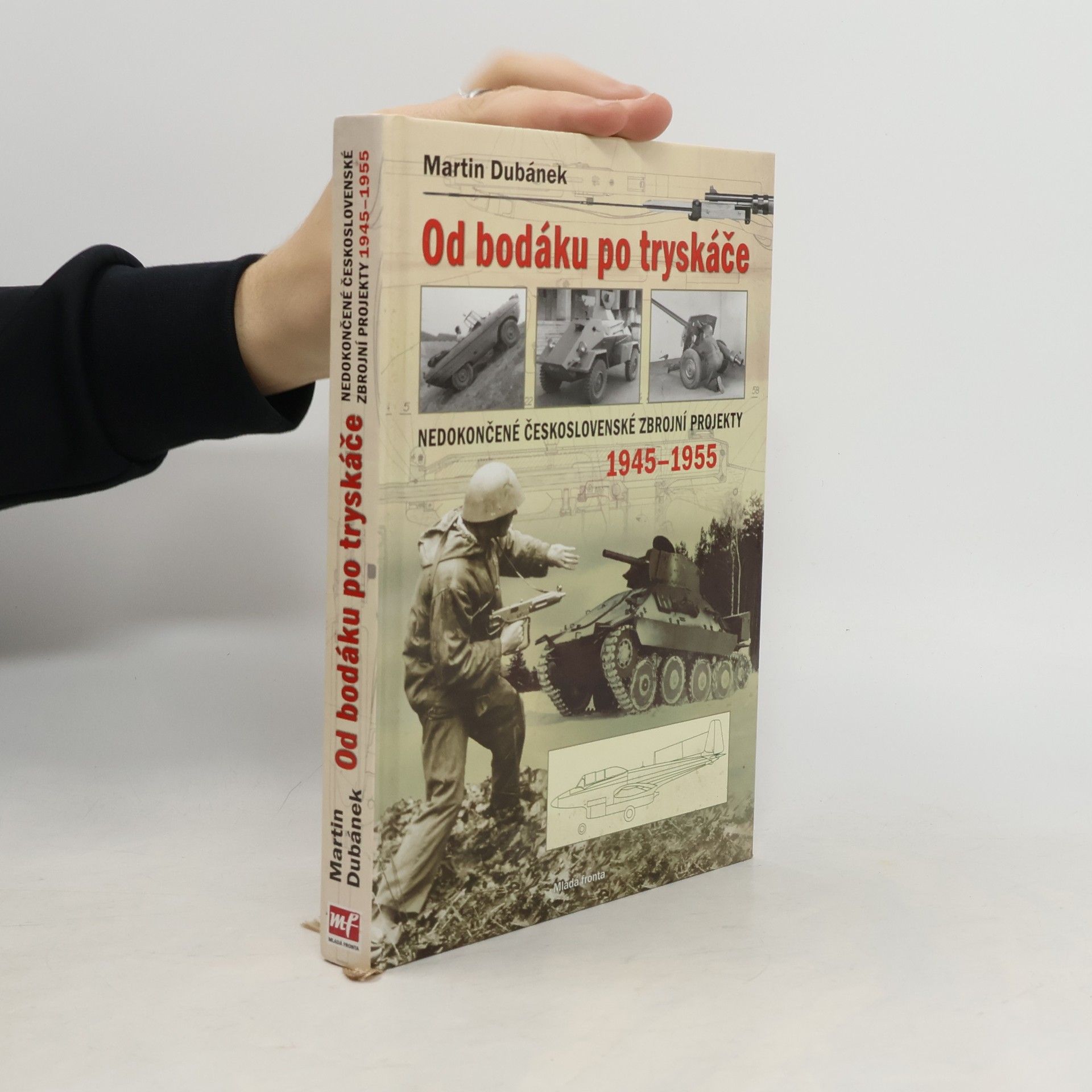 Od bodáku po tryskáče. Nedokončené československé zbrojní projekty