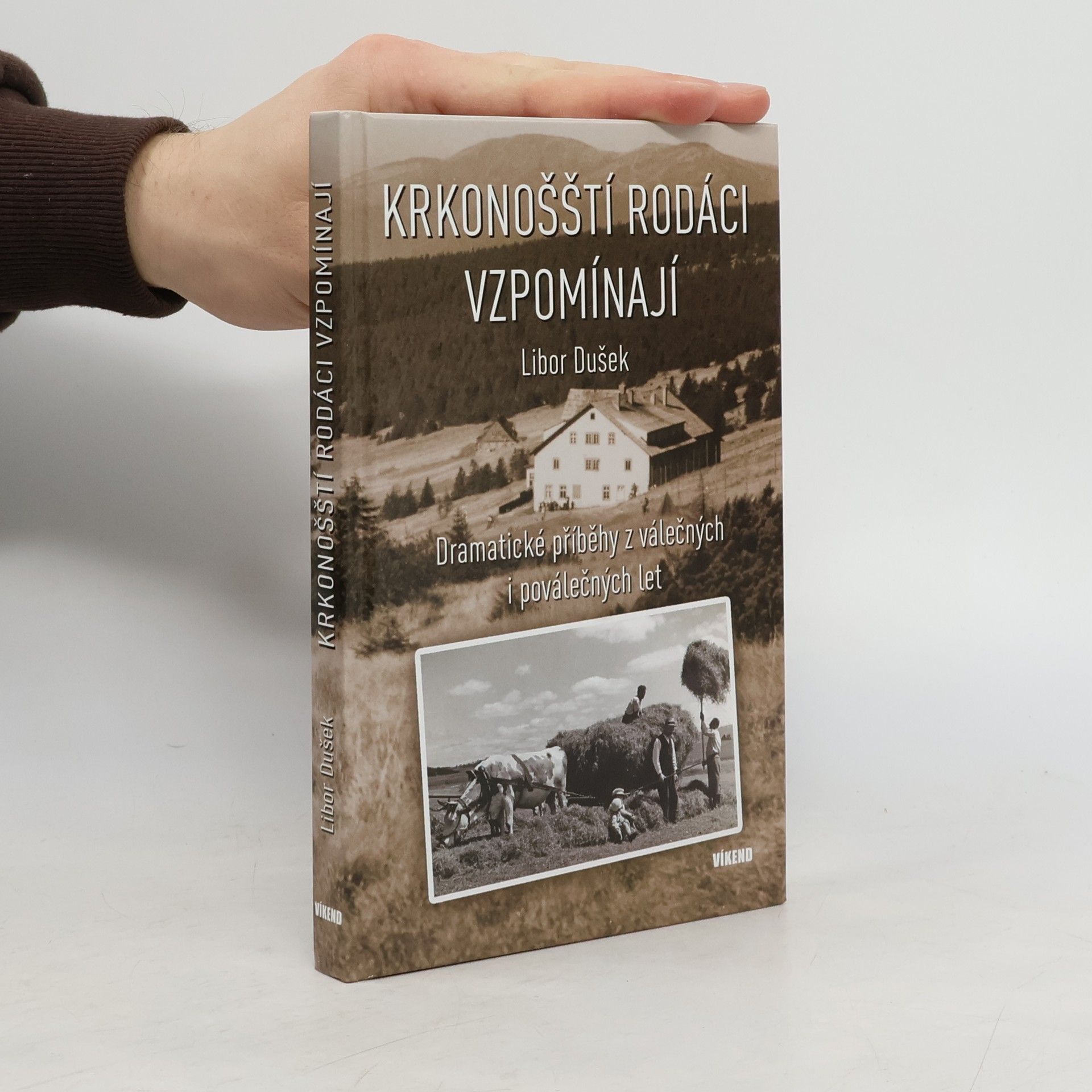 Libor Dušek Krkonošští rodáci vzpomínají