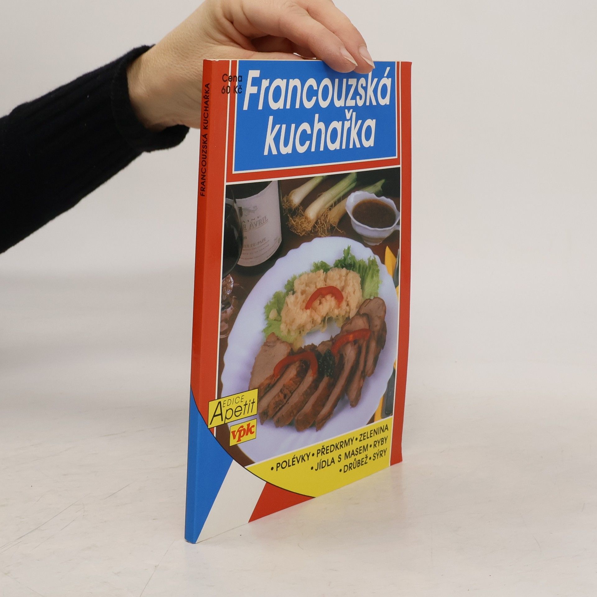 Jana Zachová Francouzská kuchařka. Francouzská kuchyně